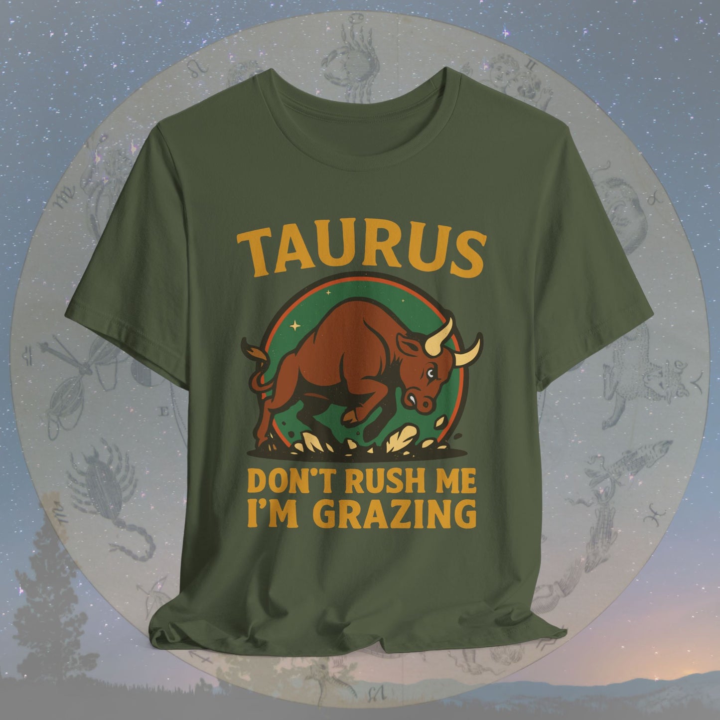 Fierce Taurus Grazing Mode T-Shirt