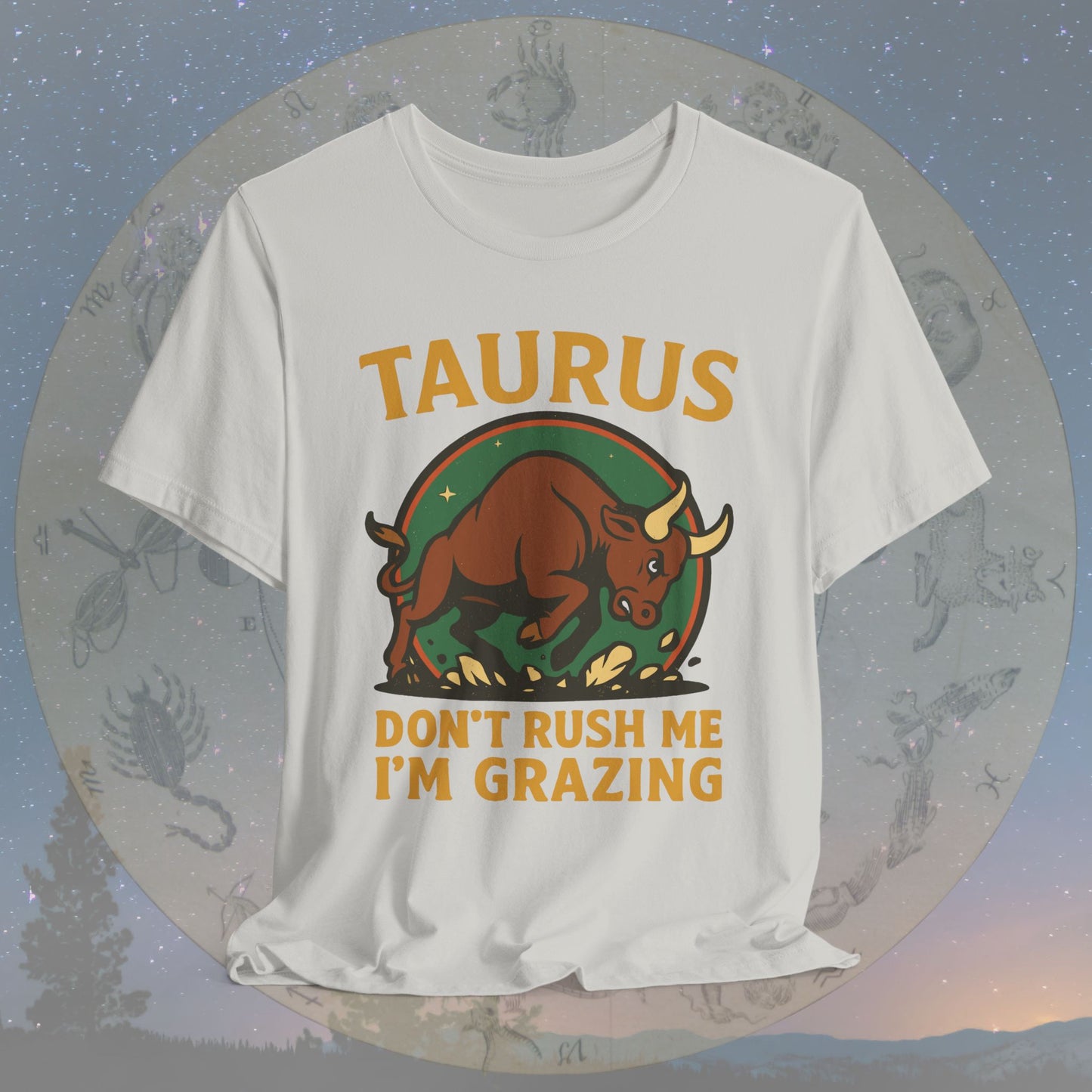 Fierce Taurus Grazing Mode T-Shirt
