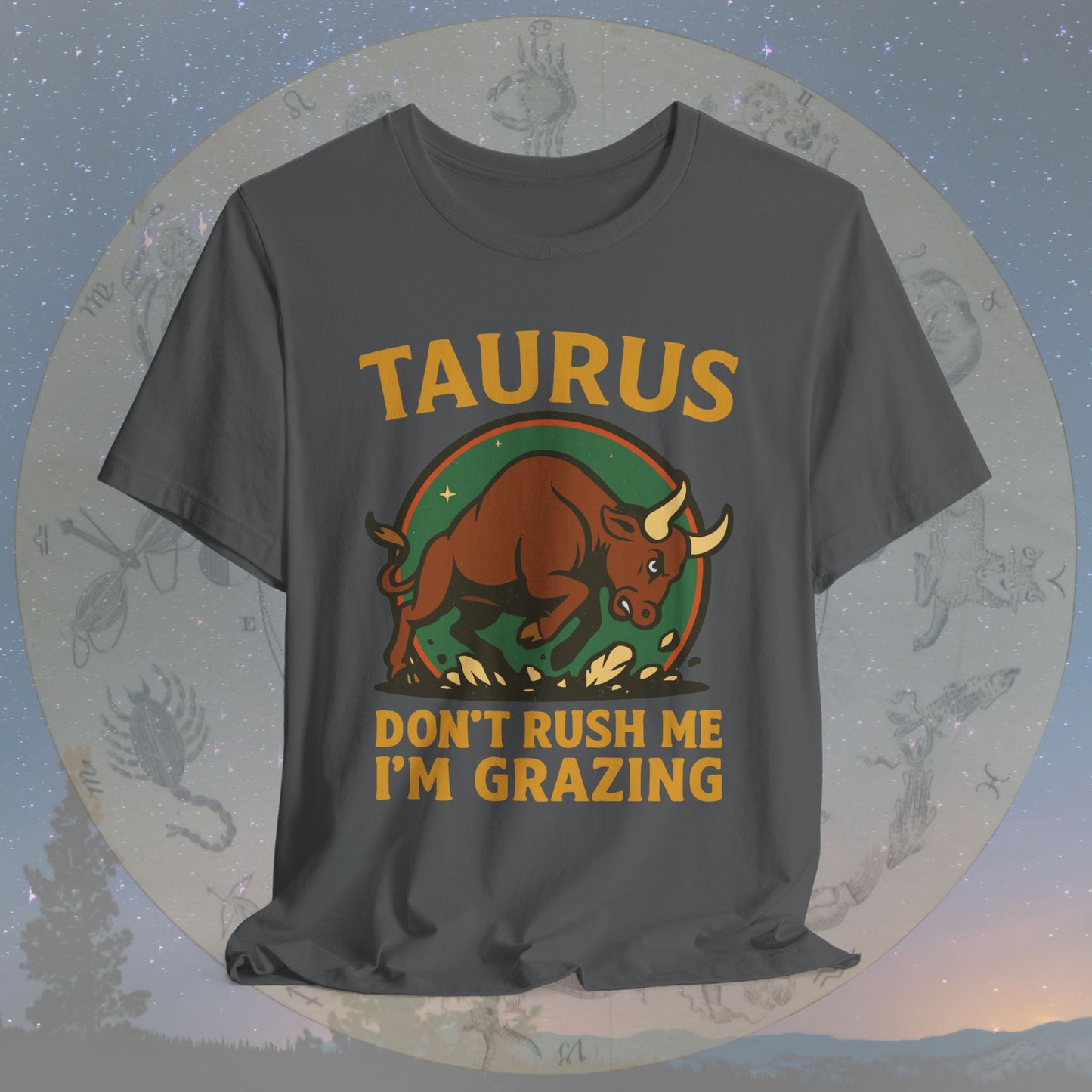 Fierce Taurus Grazing Mode T-Shirt