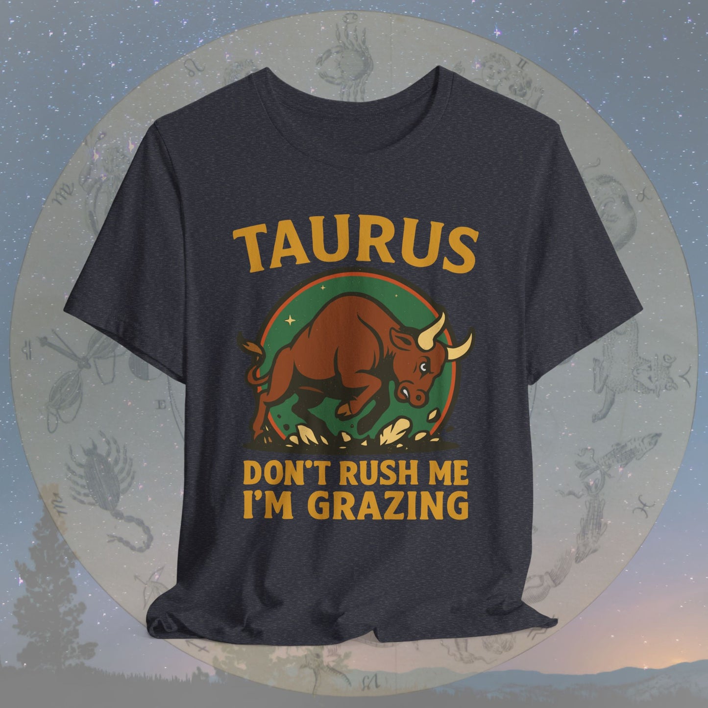 Fierce Taurus Grazing Mode T-Shirt