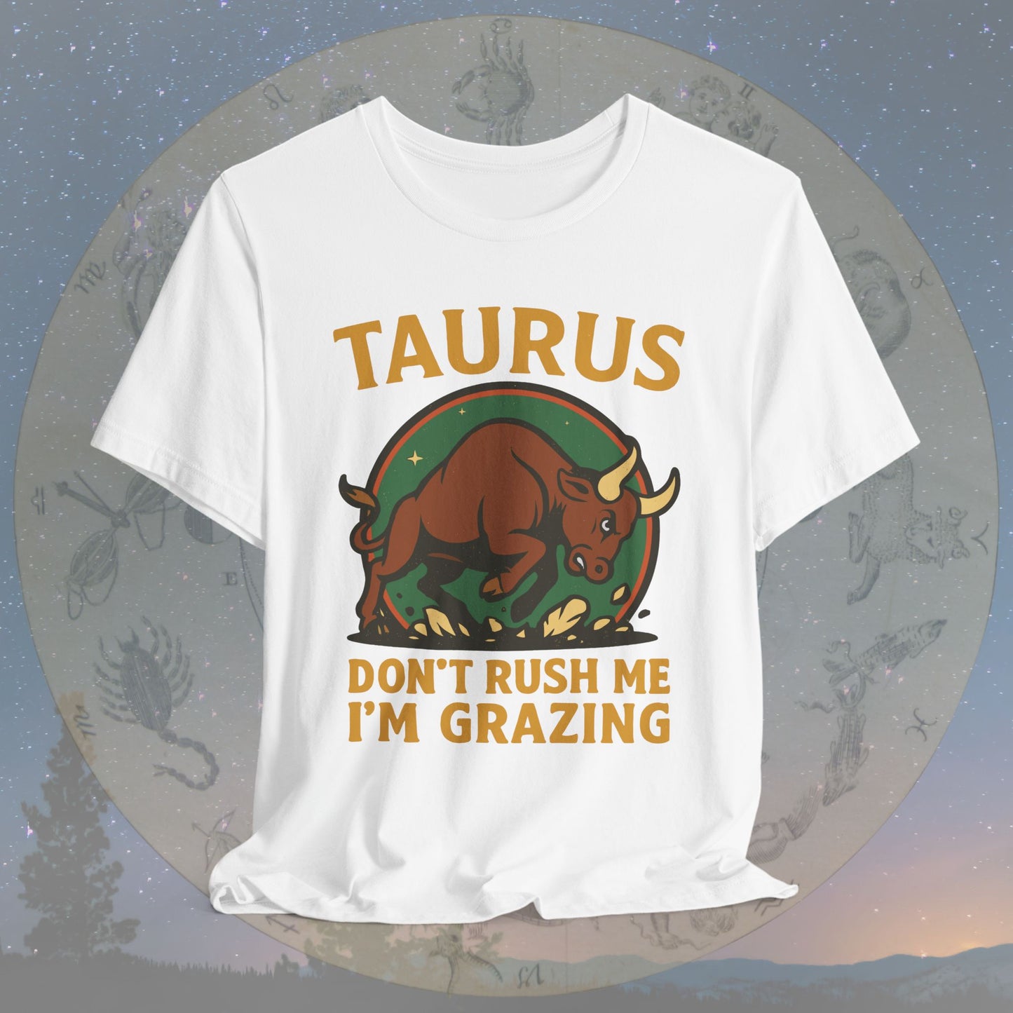 Fierce Taurus Grazing Mode T-Shirt