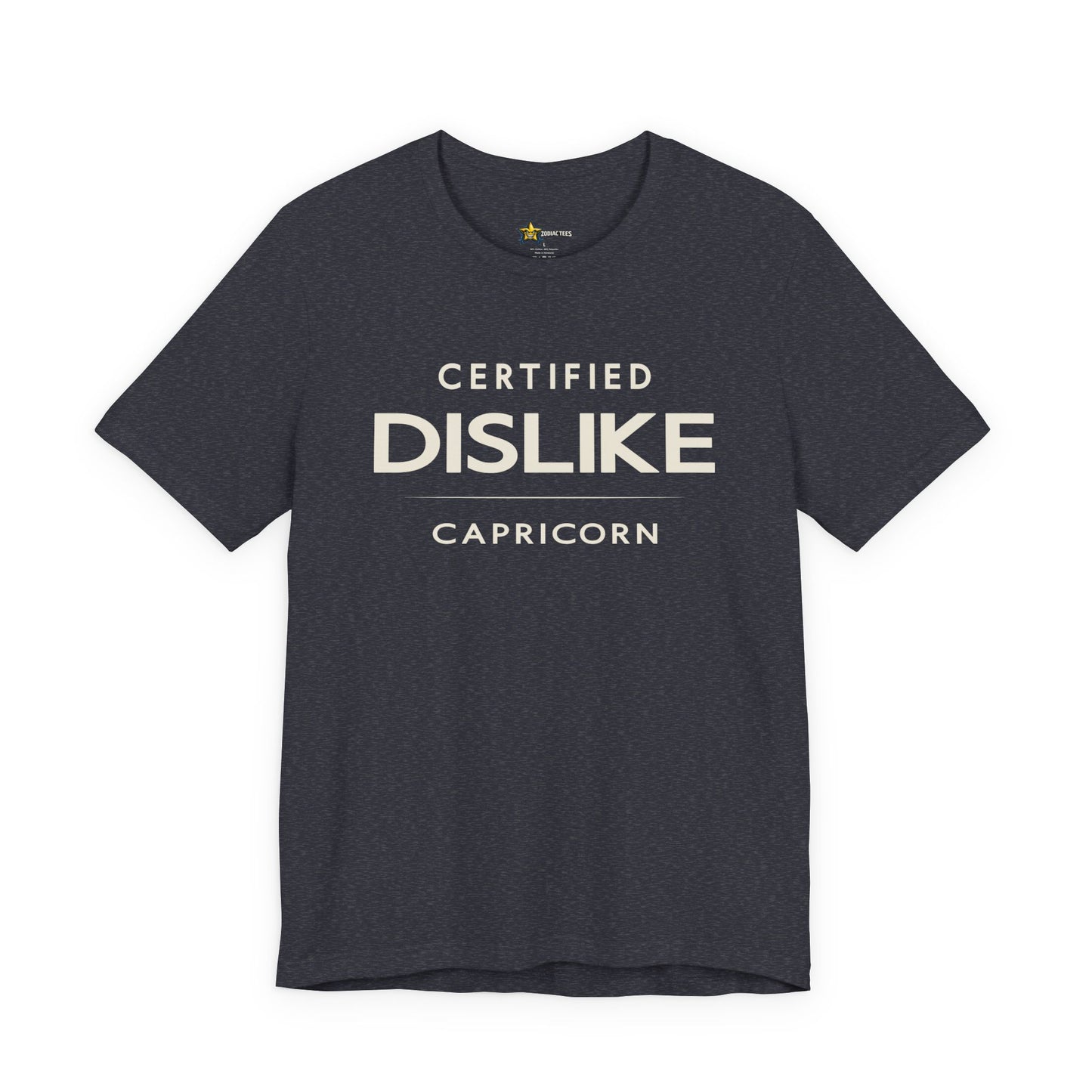 Capricorn Certified Dislike T-Shirt