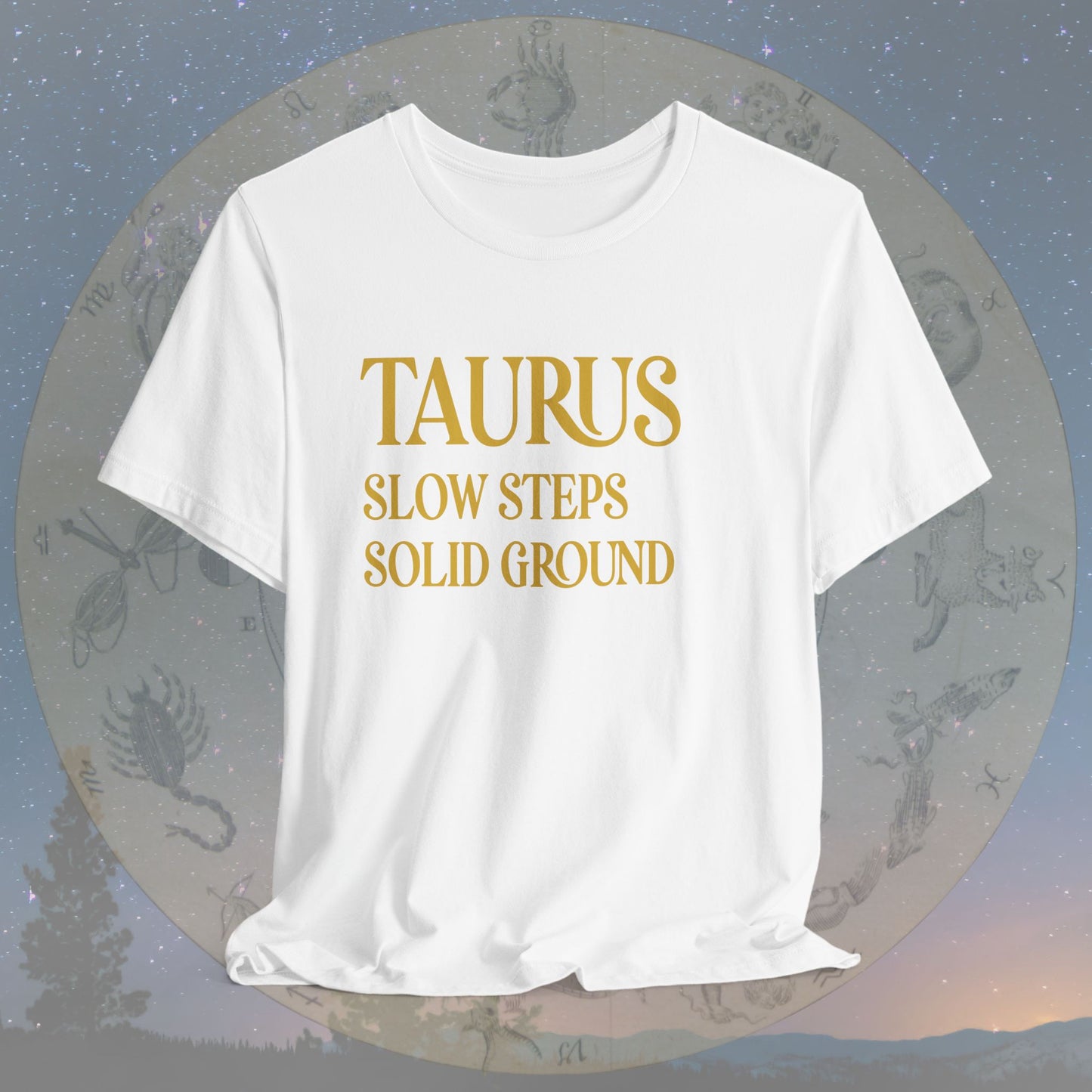 Taurus Steady Steps T-Shirt