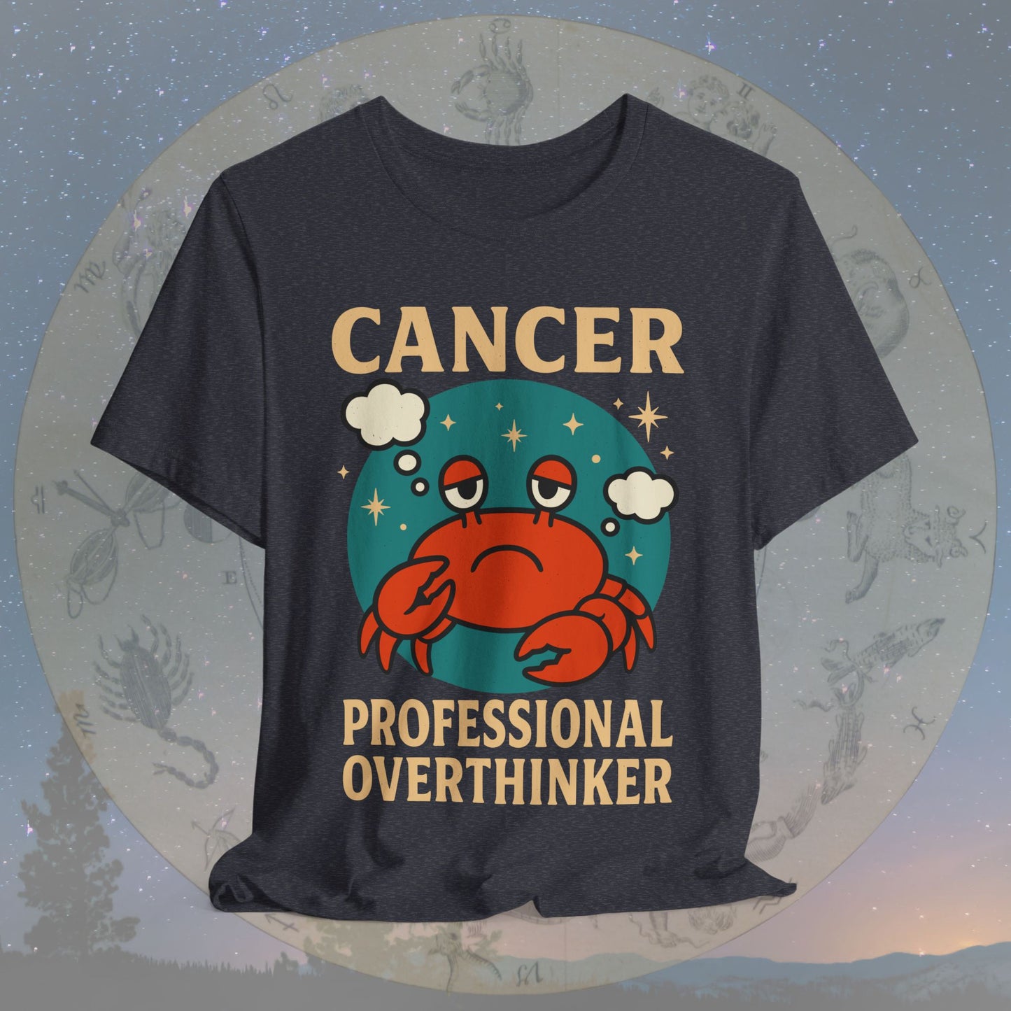 Funny Cancer Zodiac Sign Overthinker T-Shirt