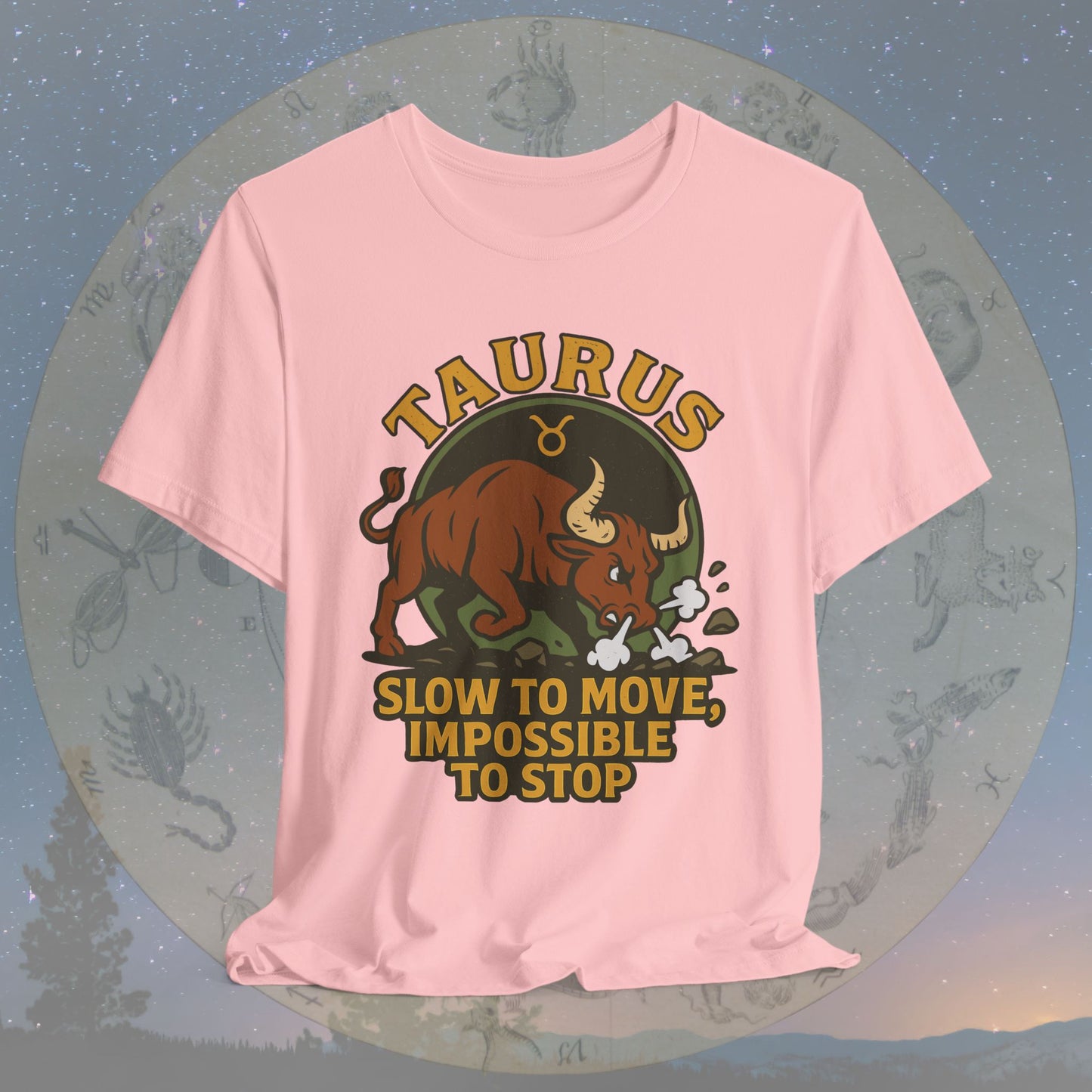 Epic Taurus Slow but Mighty T-Shirt