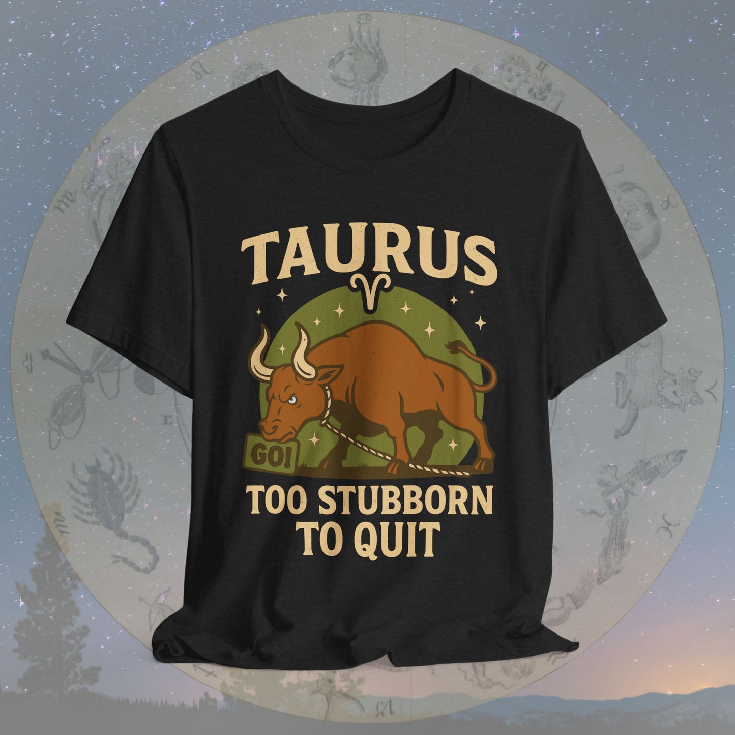 Funny Taurus Stubborn Spirit T-Shirt