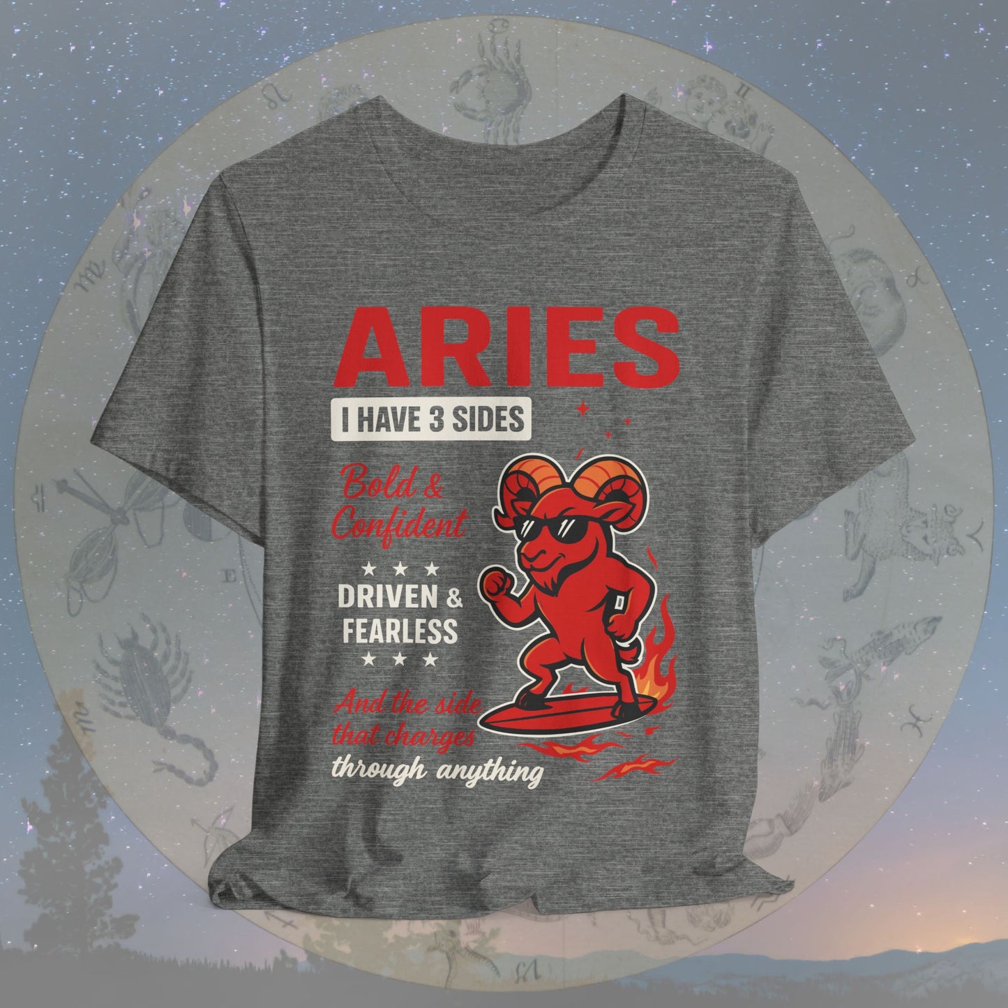 I Have 3 Sides – Fearless Fire Aries T-Shirt