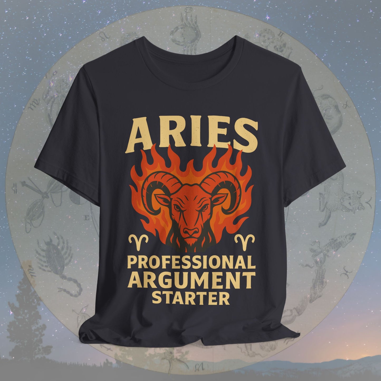Aries Argument Starter Zodiac Sign T-Shirt