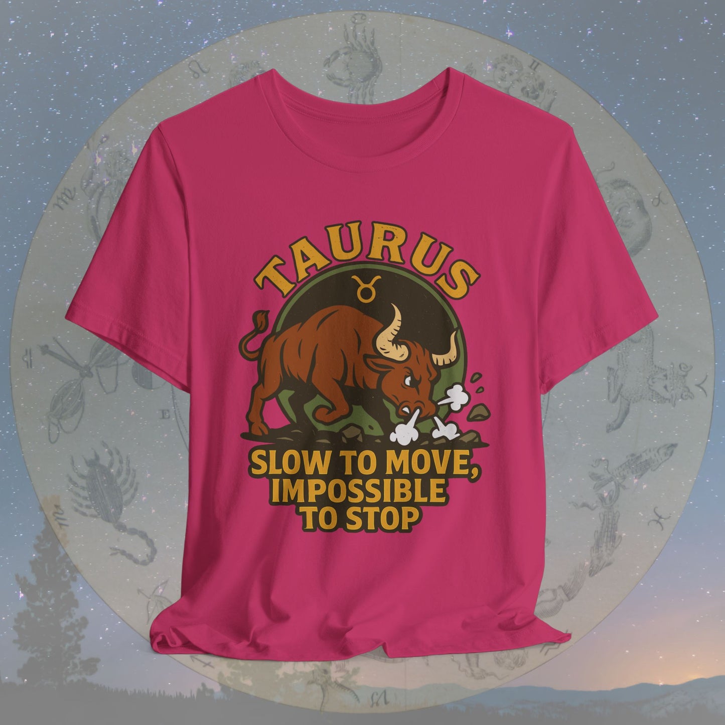 Epic Taurus Slow but Mighty T-Shirt
