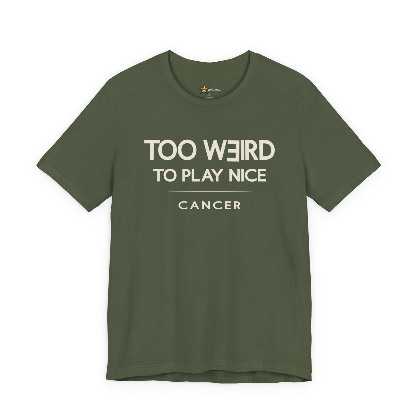 Cancer Too Weird to Play Nice T-Shirt