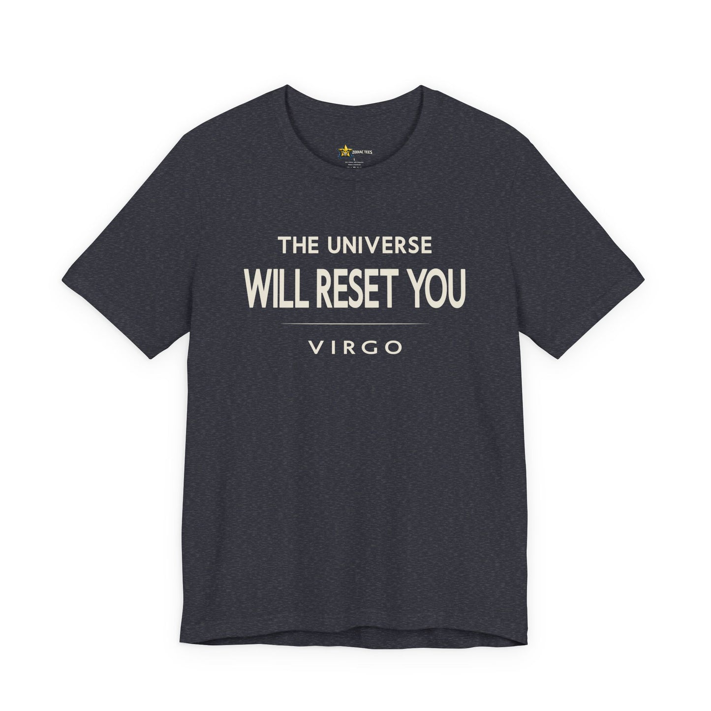Virgo The Universe Will Reset T-Shirt
