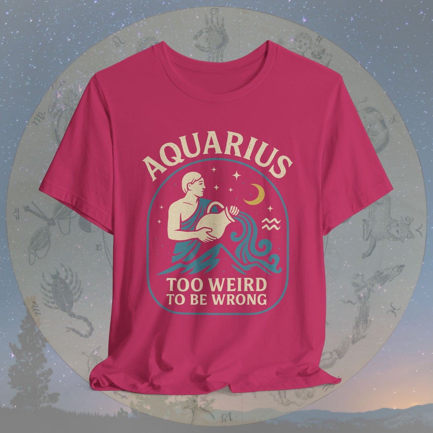 Too Weird to Be Wrong Aquarius Zodiac Sign T-Shirt