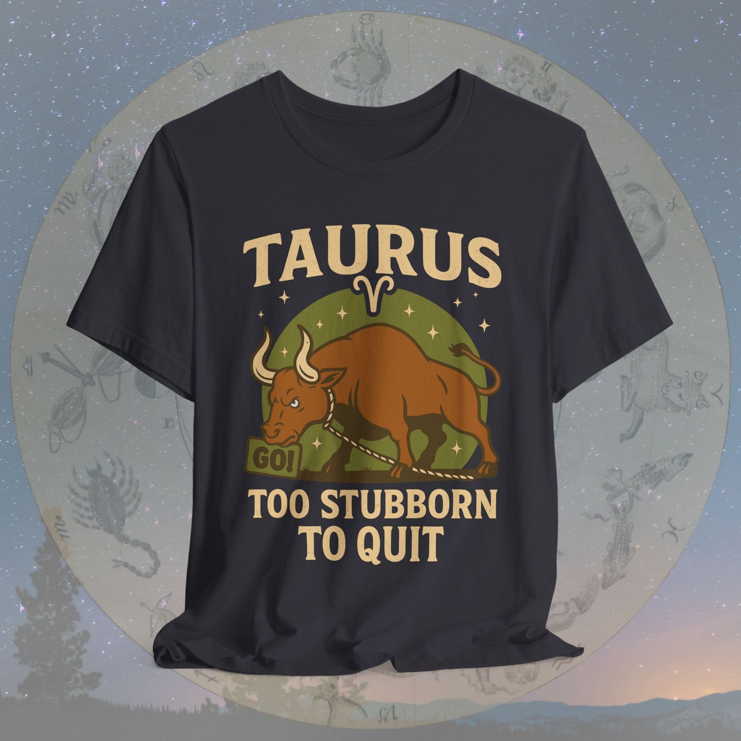 Funny Taurus Stubborn Spirit T-Shirt