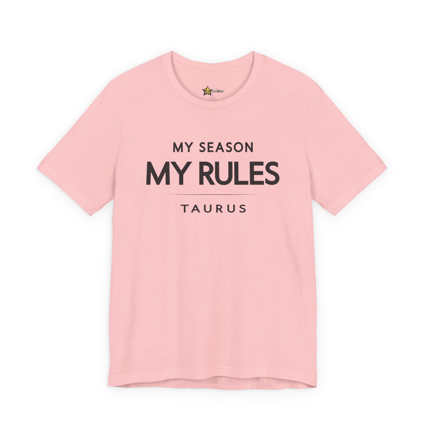 Taurus Minimal Attitude T-Shirt – My Season My Rules Tee
