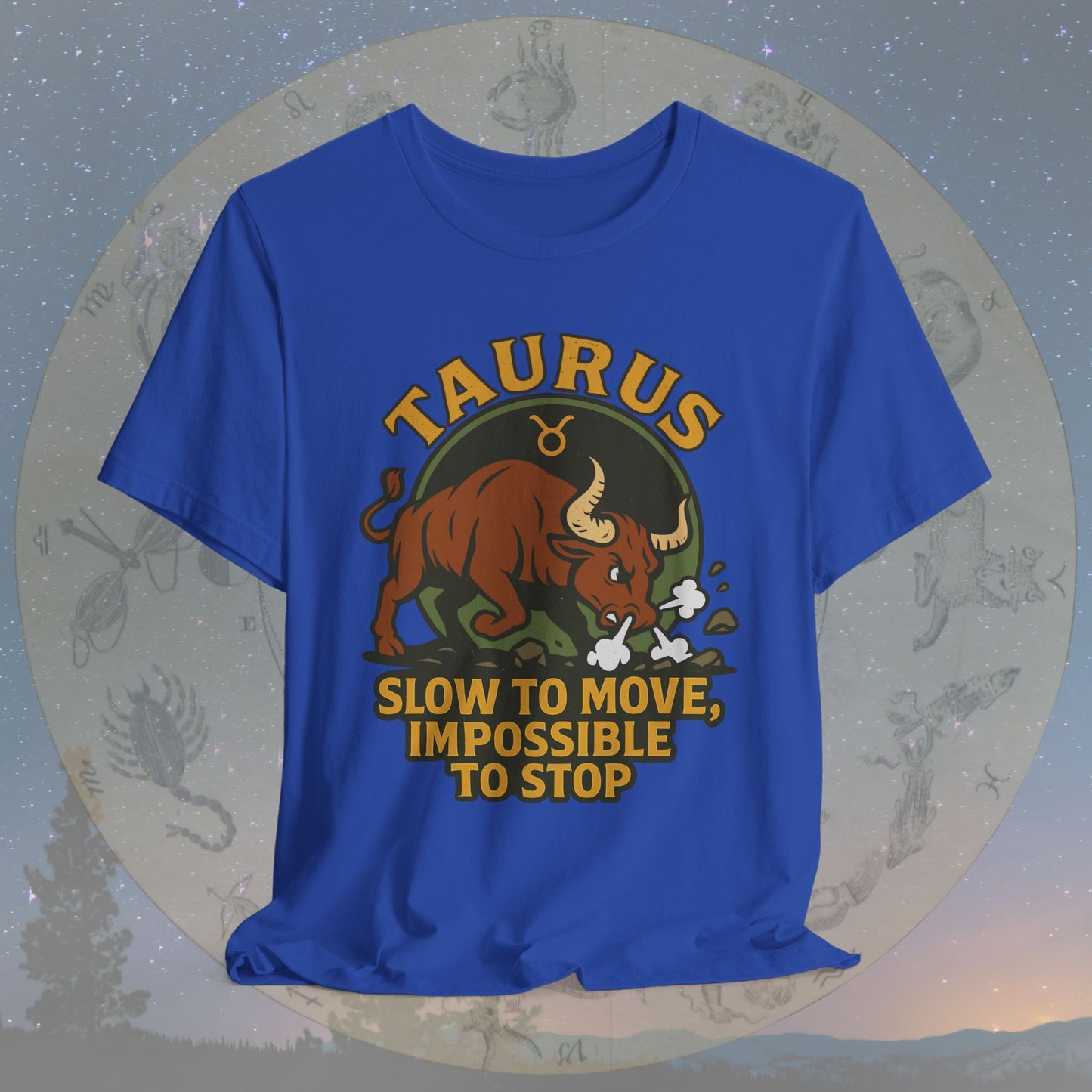Epic Taurus Slow but Mighty T-Shirt