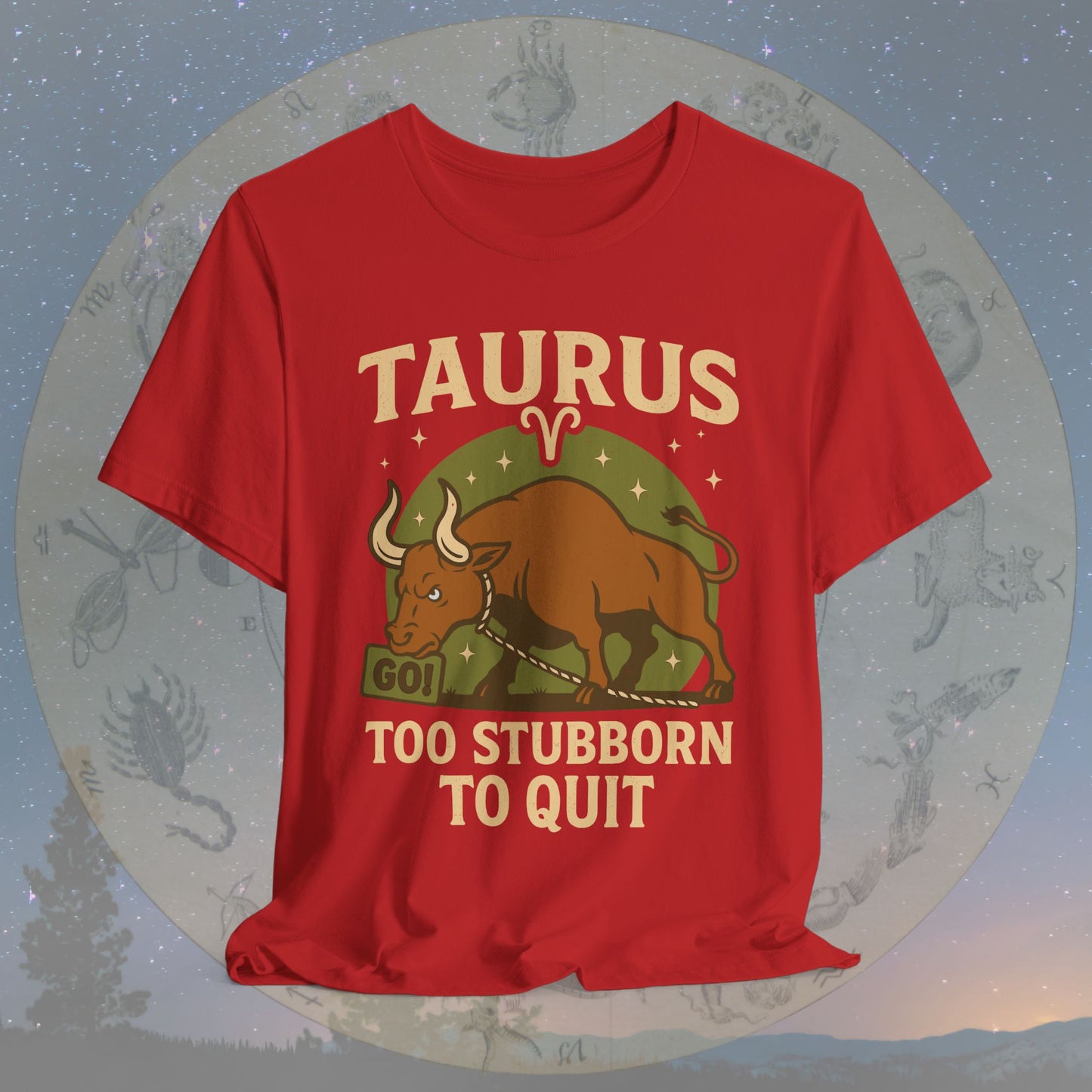 Funny Taurus Stubborn Spirit T-Shirt
