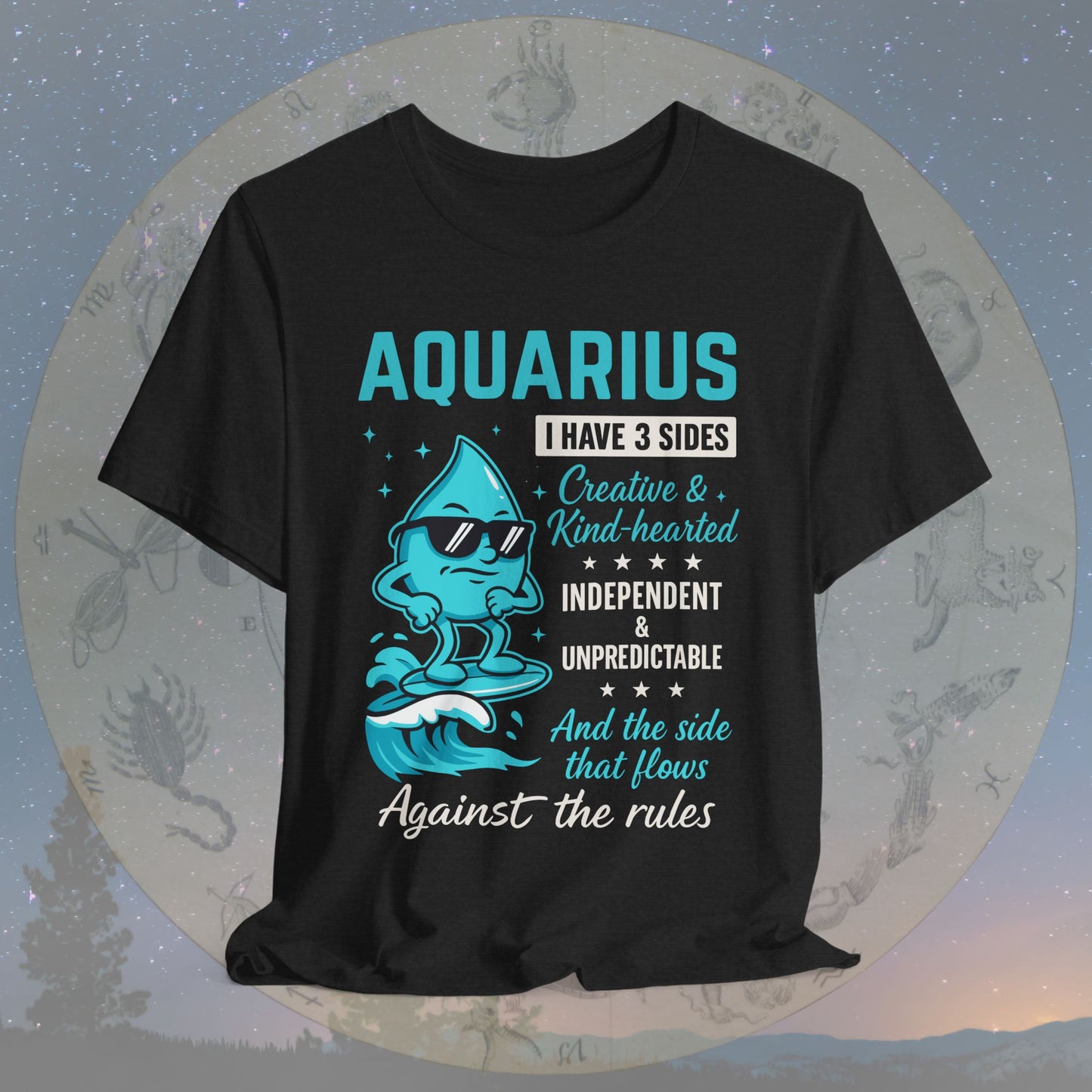I Have 3 Sides – Free Spirit Aquarius T-Shirt
