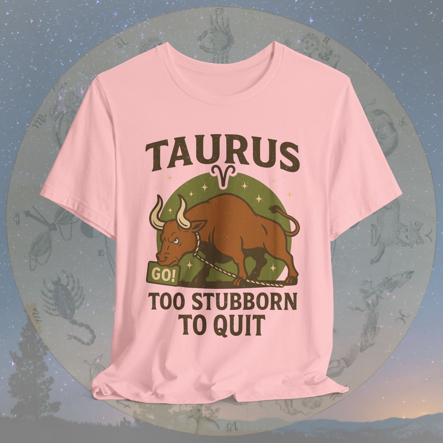Funny Taurus Stubborn Spirit T-Shirt