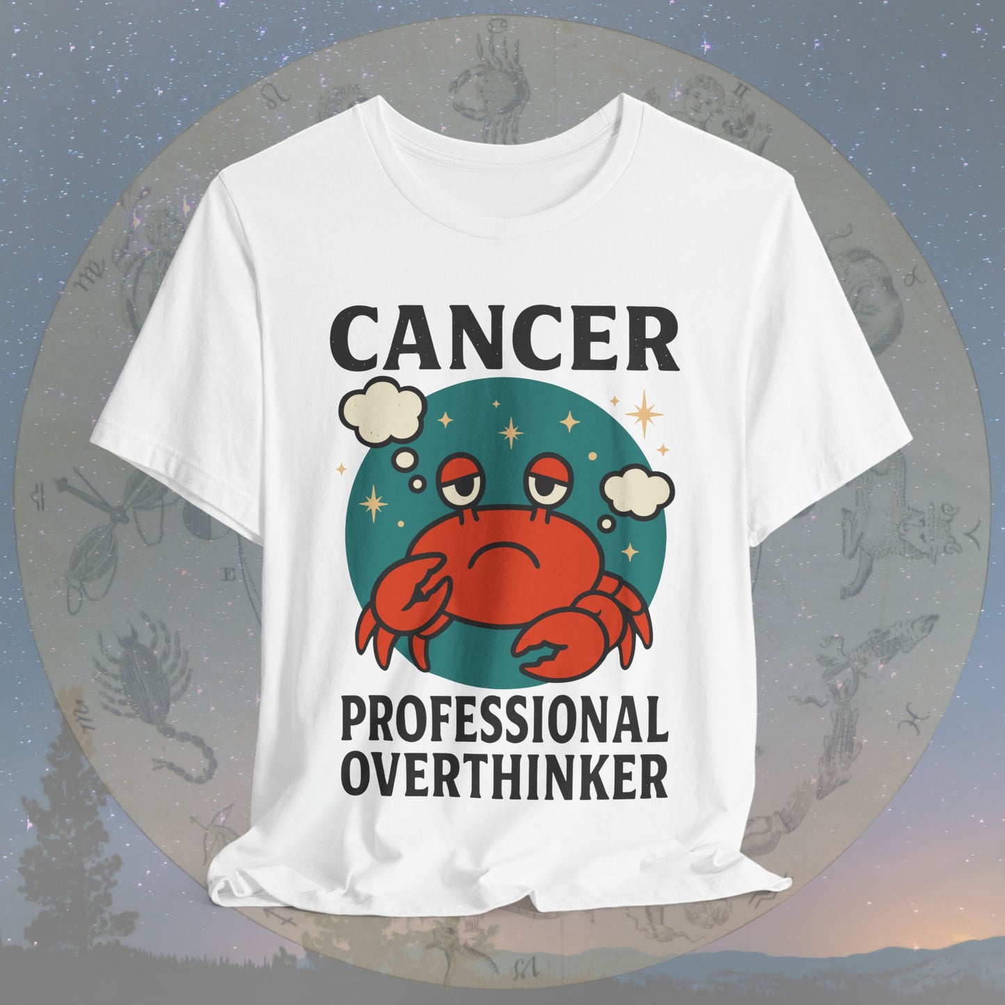 Funny Cancer Zodiac Sign Overthinker T-Shirt
