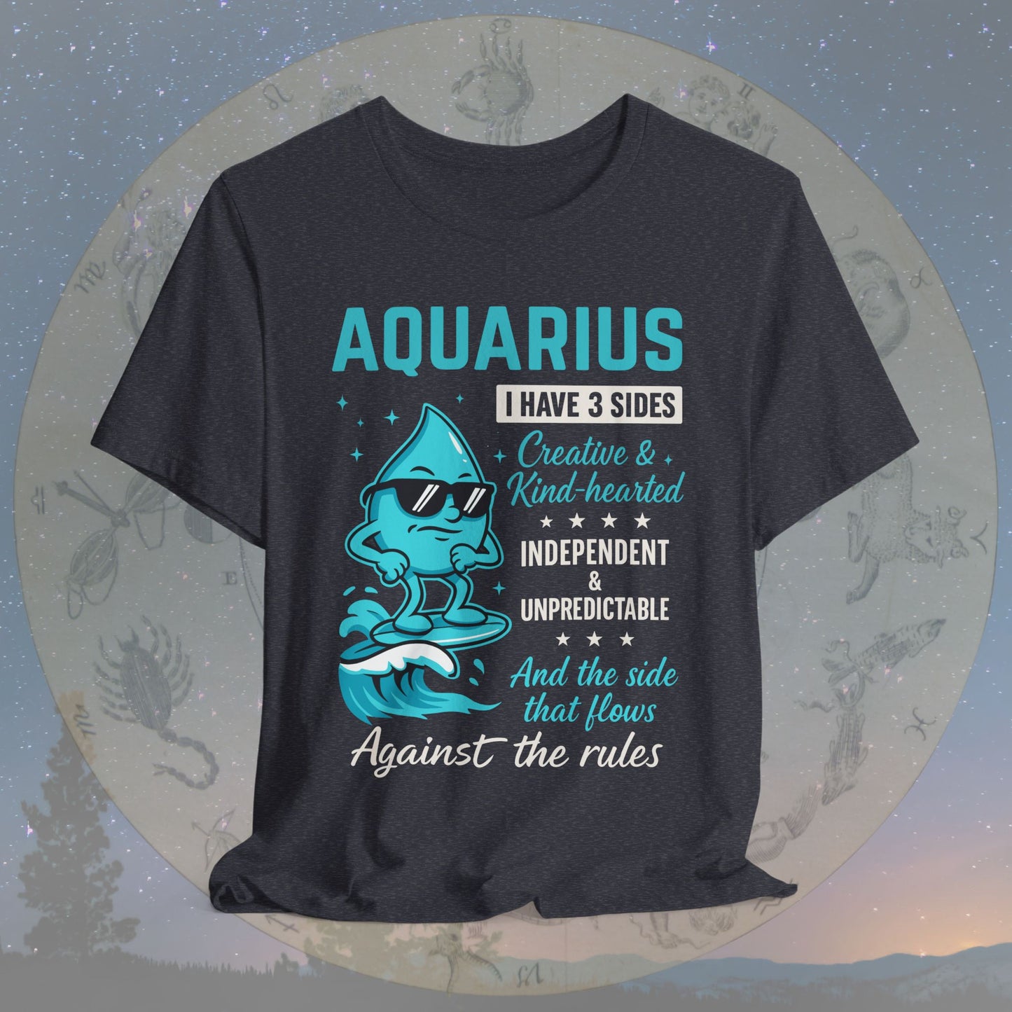 I Have 3 Sides – Free Spirit Aquarius T-Shirt