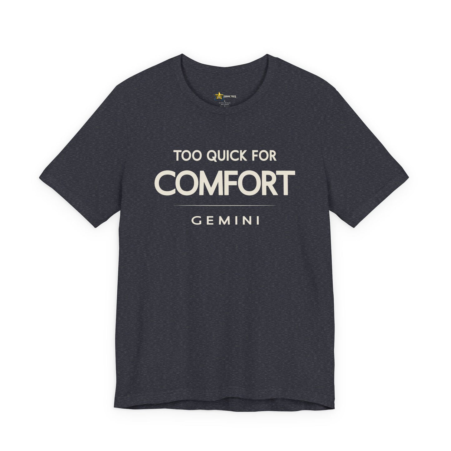 Gemini Too Quick for Comfort T-Shirt
