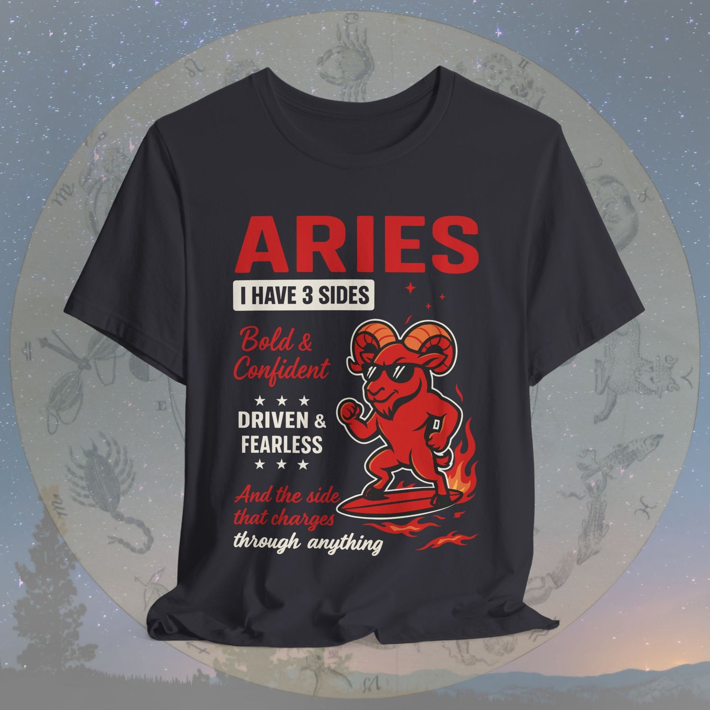 I Have 3 Sides – Fearless Fire Aries T-Shirt