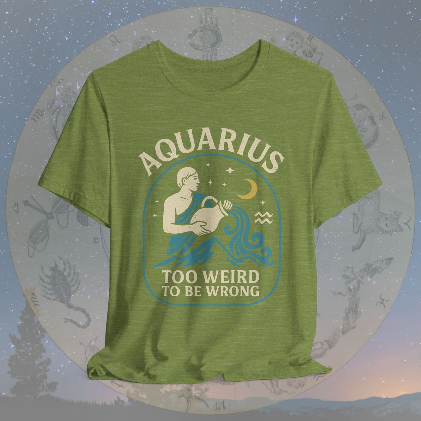 Too Weird to Be Wrong Aquarius Zodiac Sign T-Shirt