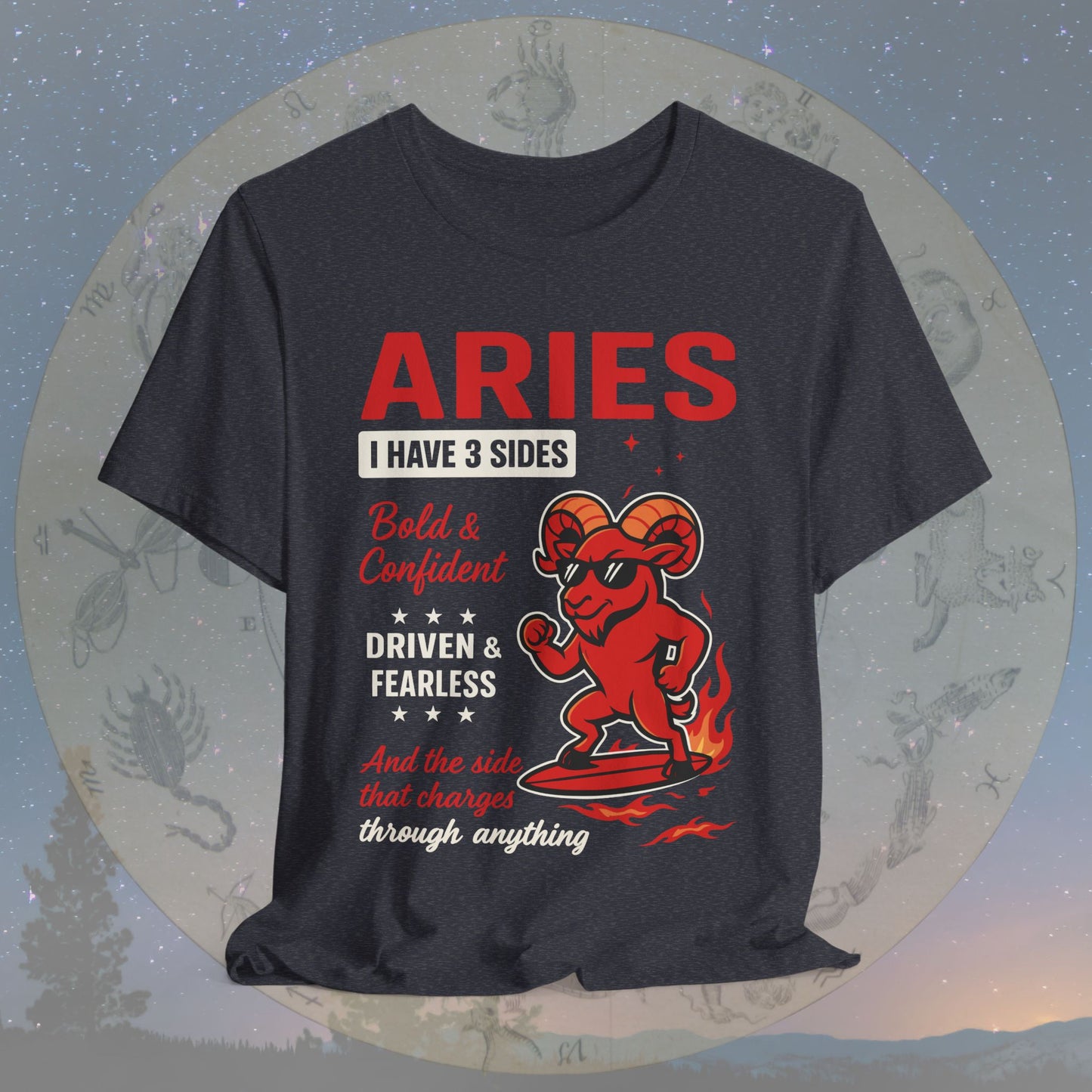 I Have 3 Sides – Fearless Fire Aries T-Shirt