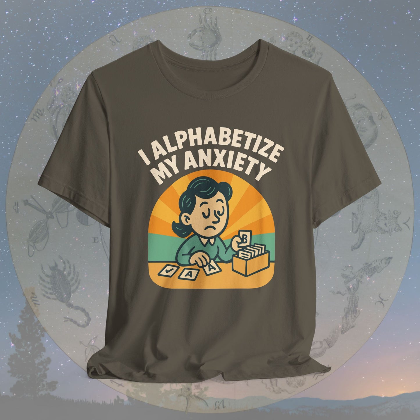 Funny Virgo I Alphabetize My Anxiety T-Shirt