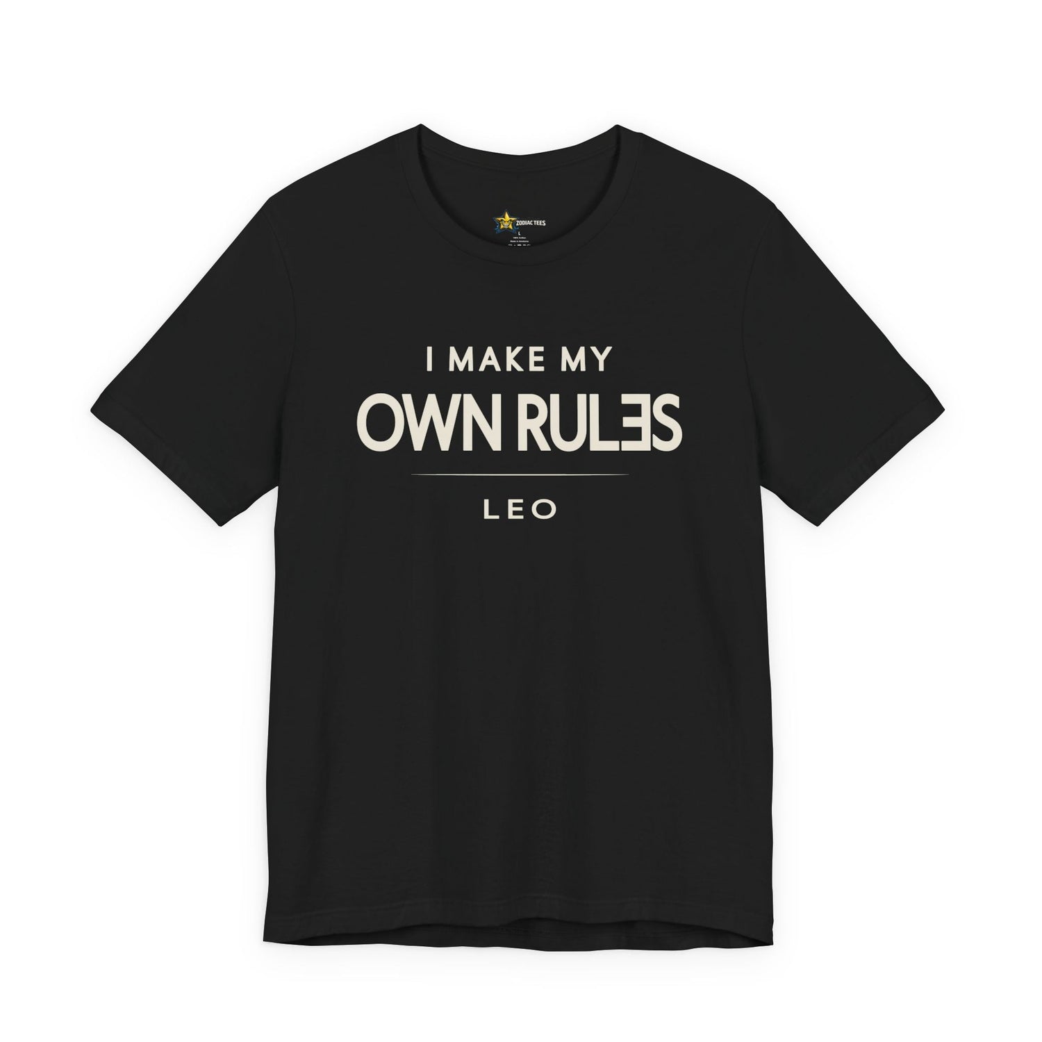 Leo zodiac t-shirt with minimalist typography quote “I Make My Own Rules” on black shirt