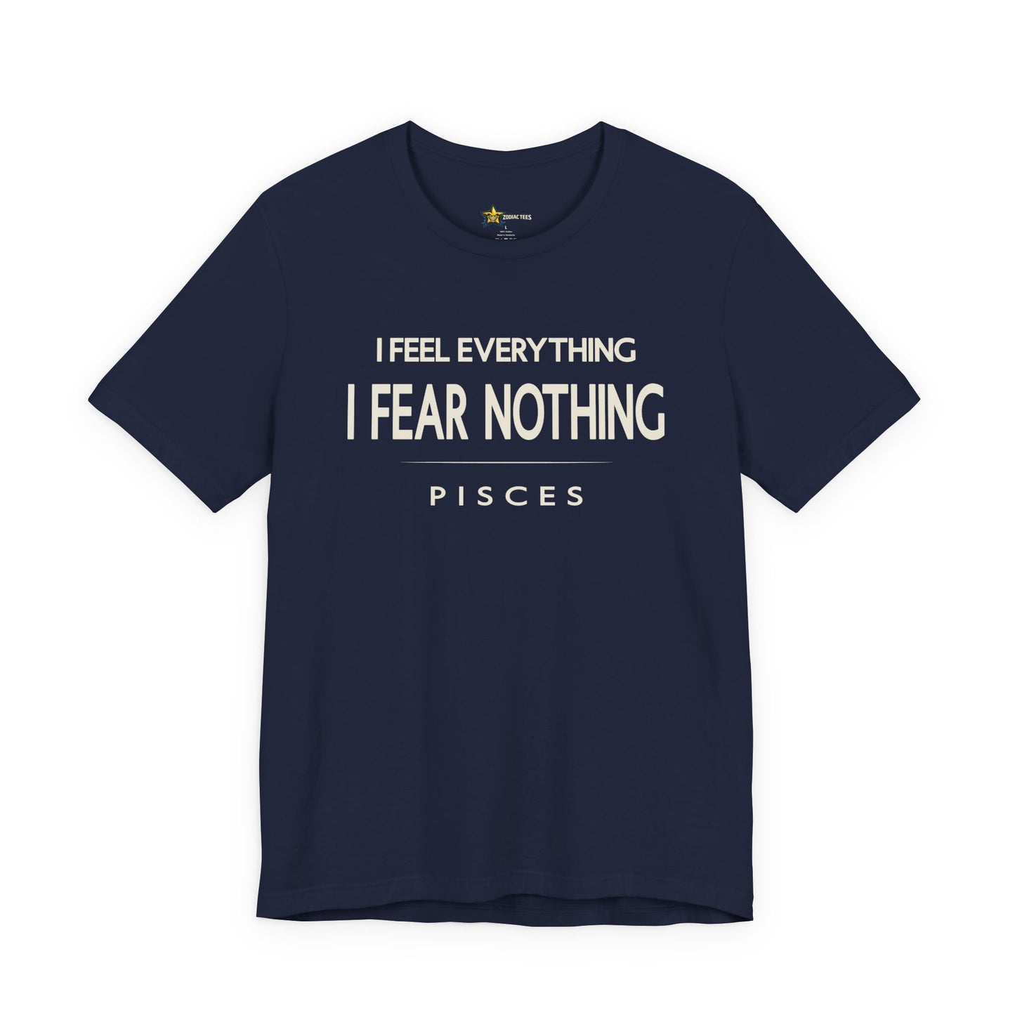 Pisces I Fear Nothing T-Shirt