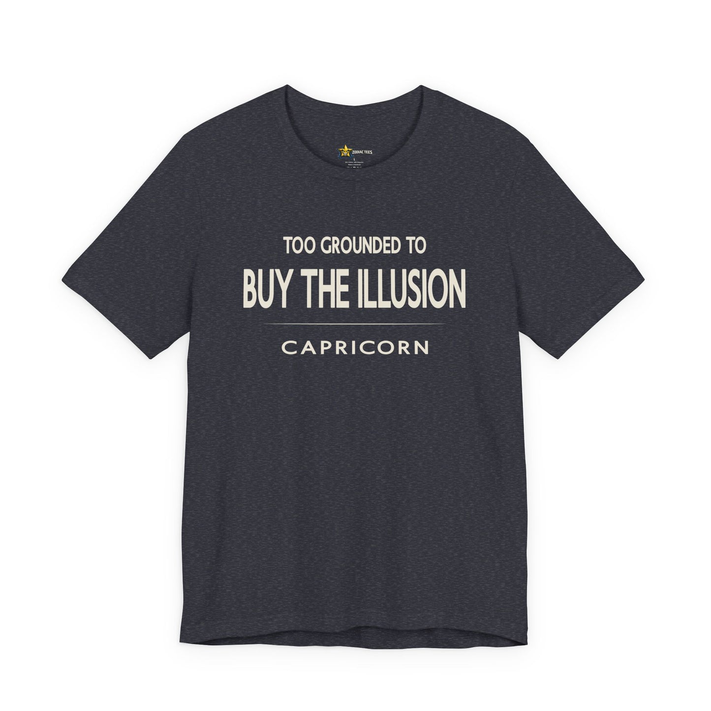 Capricorn Buy the Illusion T-Shirt