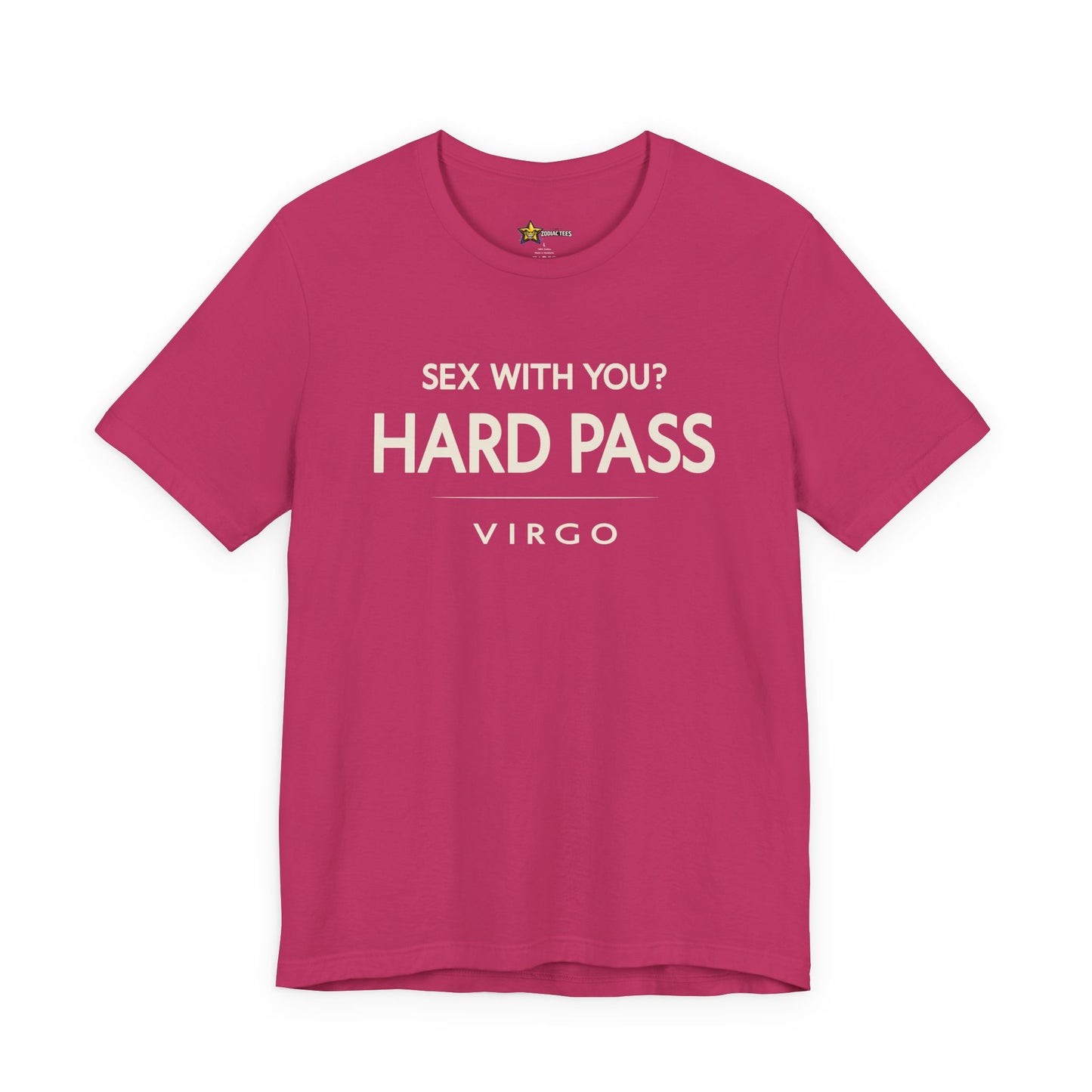Virgo Hard Pass T-Shirt