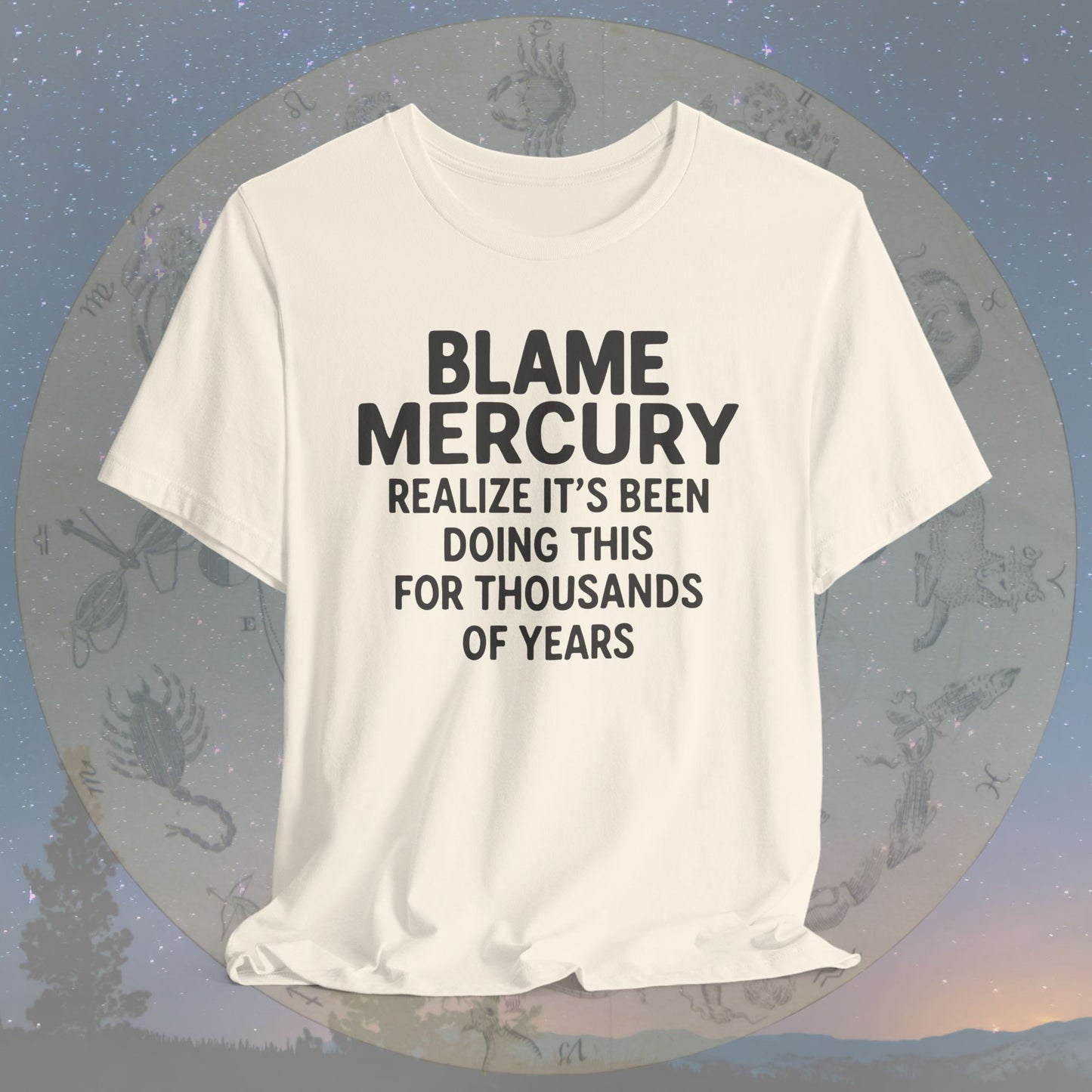 Blame Mercury Since Forever T-Shirt