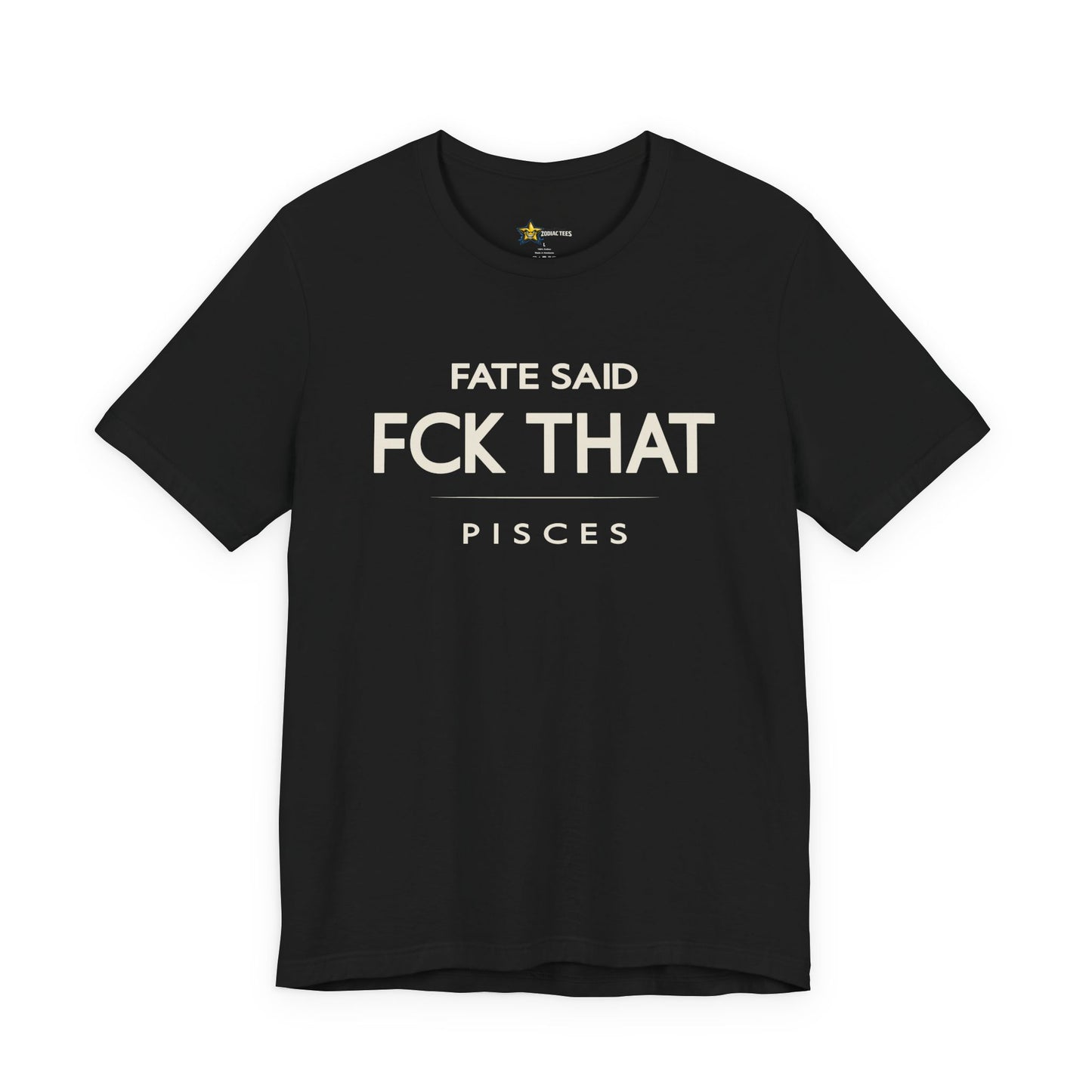 Pisces astrology t-shirt with bold typography quote on black background
