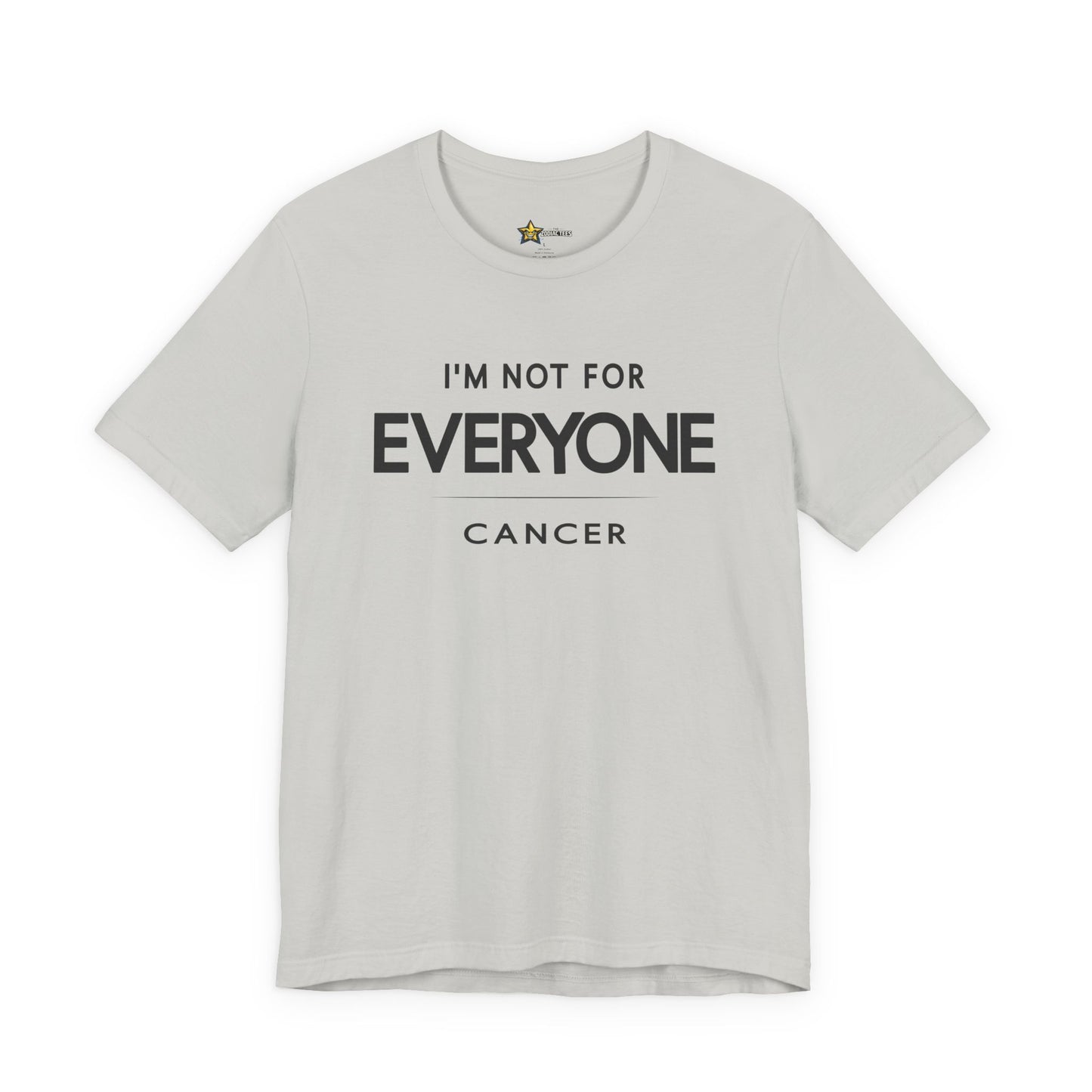 Cancer Protective Zodiac T-Shirt – Not for Everyone Tee