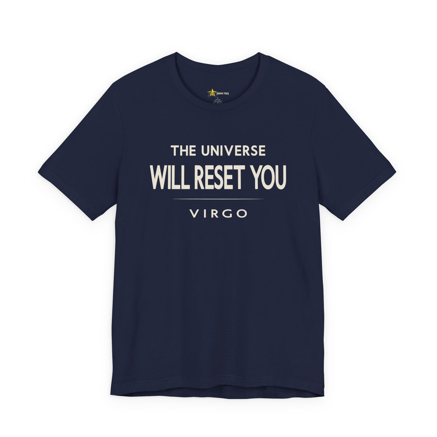Virgo The Universe Will Reset T-Shirt
