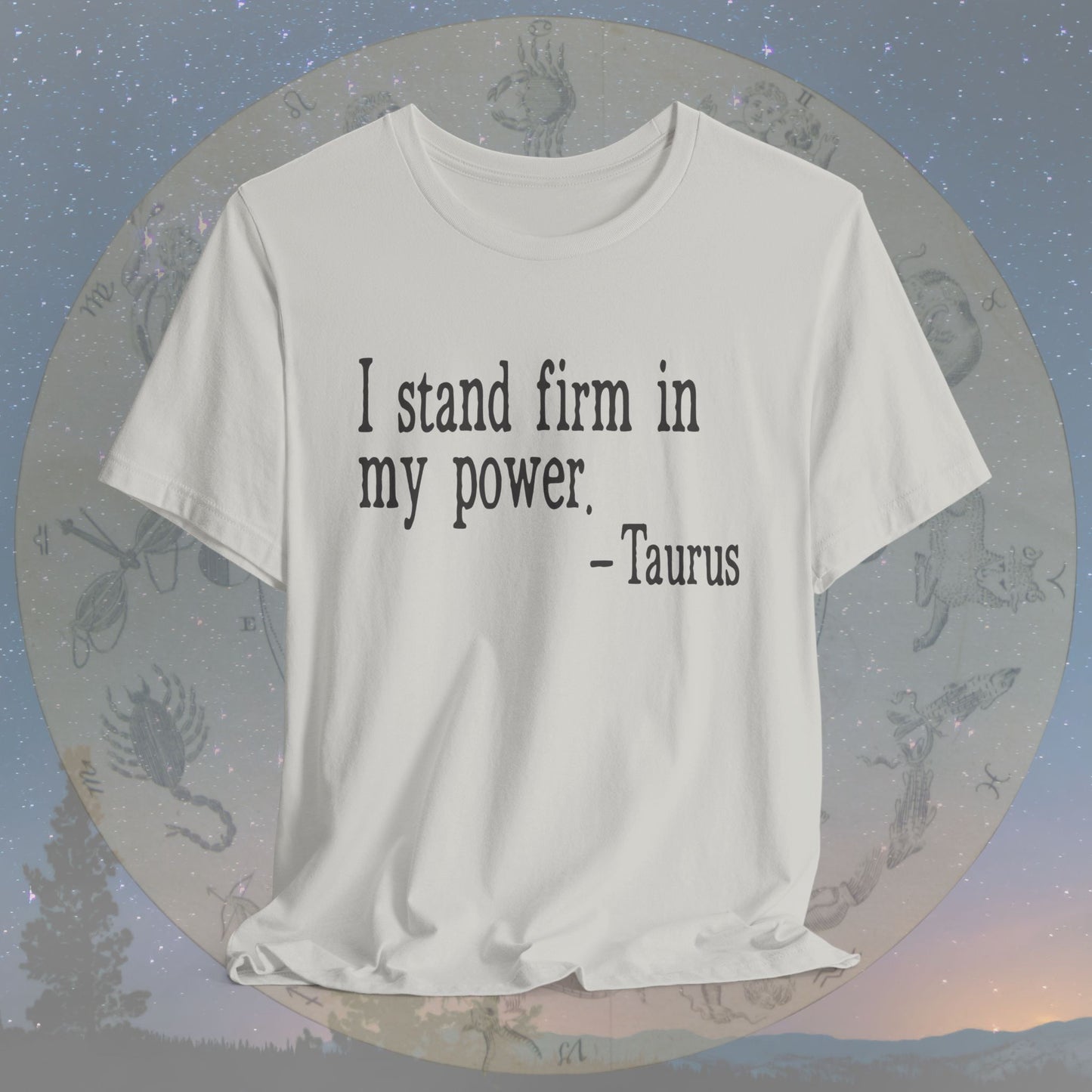 Taurus Steadfast Power T-Shirt