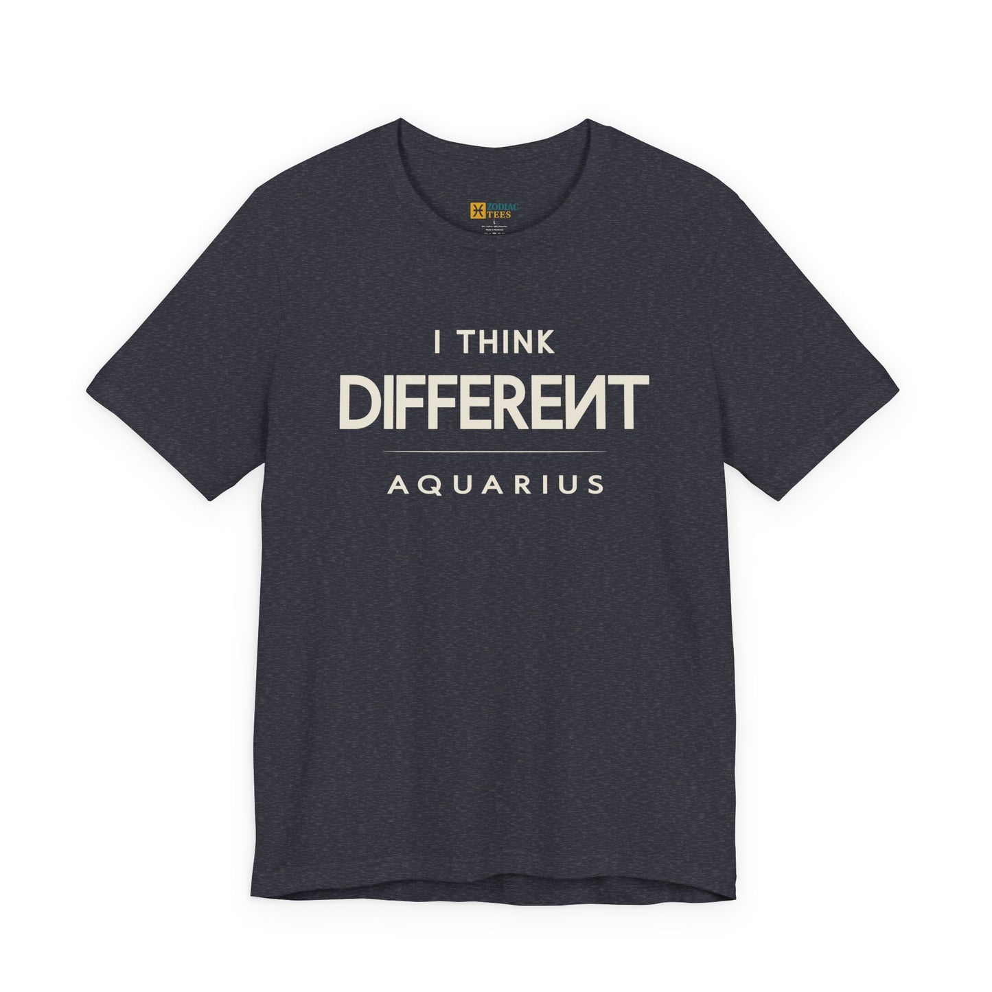 Aquarius I Think Different T-Shirt – Independent Zodiac Mindset Tee