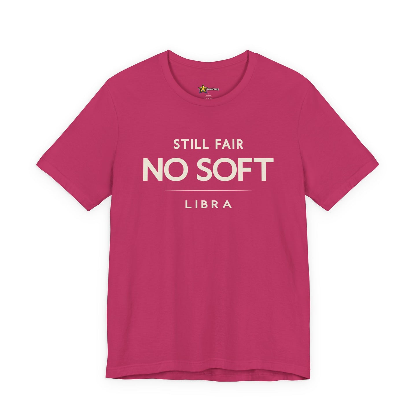 Libra Still Fair No Soft T-Shirt