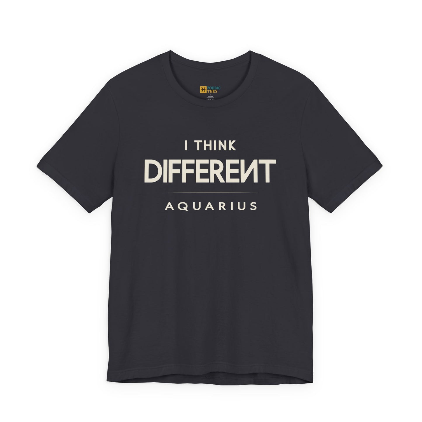 Aquarius I Think Different T-Shirt – Independent Zodiac Mindset Tee