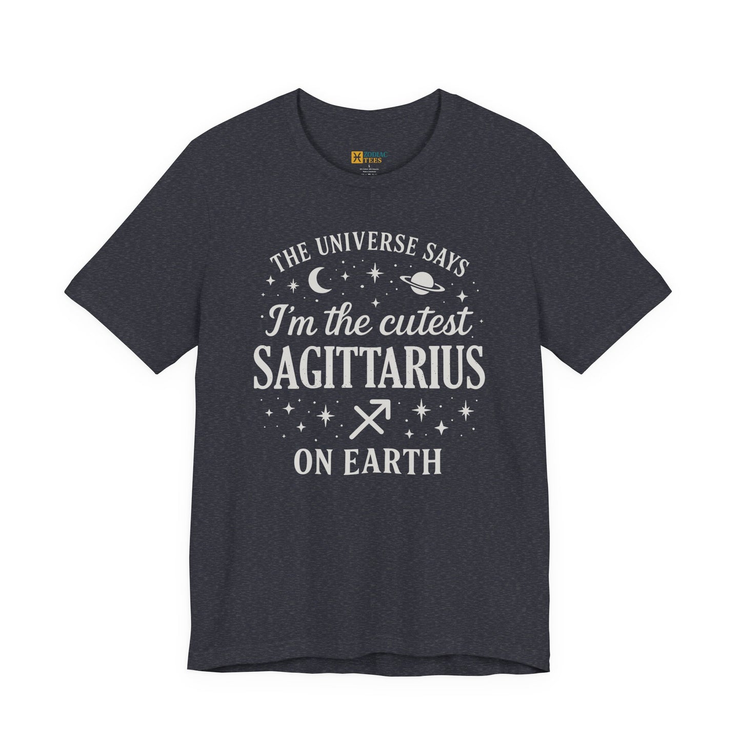 Cutest Sagittarius on Earth T-Shirt – Funny Zodiac Astrology Gift Tee