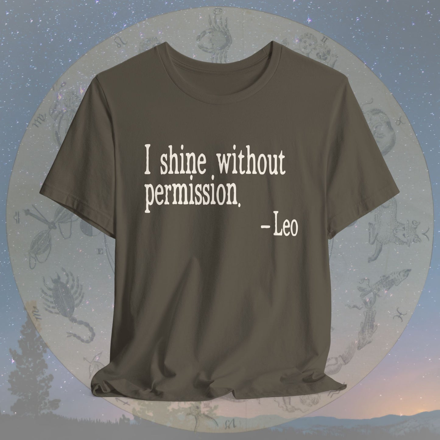 Leo Unapologetic Shine T-Shirt
