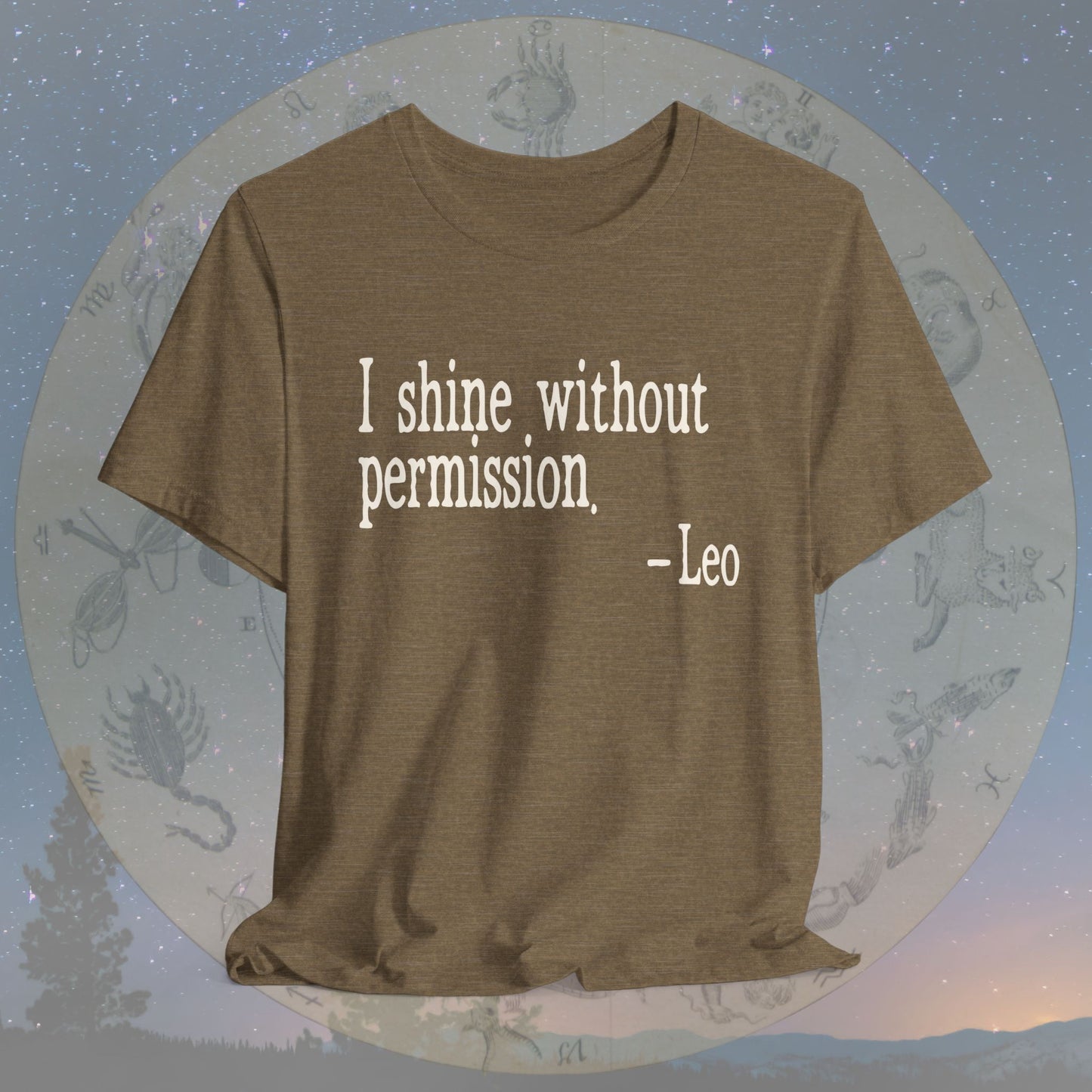 Leo Unapologetic Shine T-Shirt