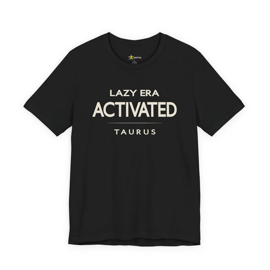 Taurus astrology t-shirt with bold typography quote on black background