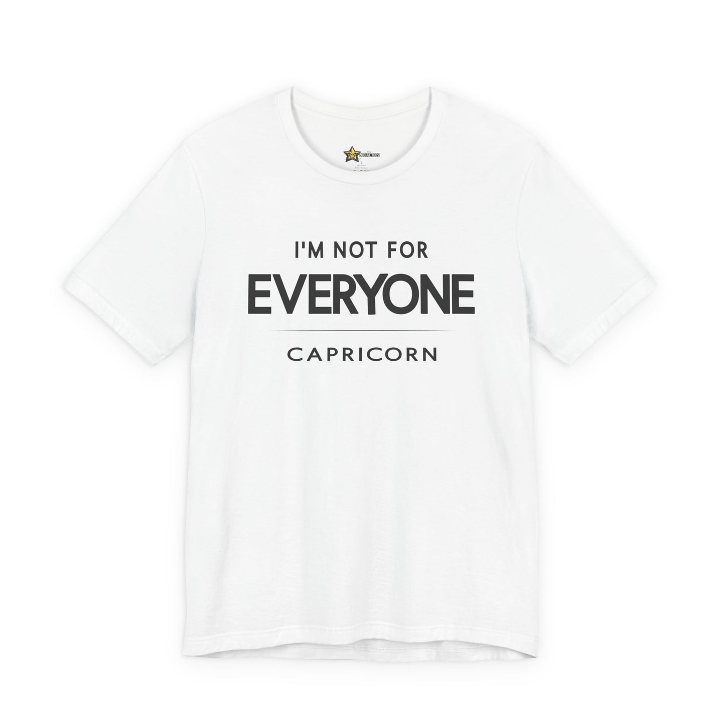 Capricorn I'm Not for Everyone T-Shirt