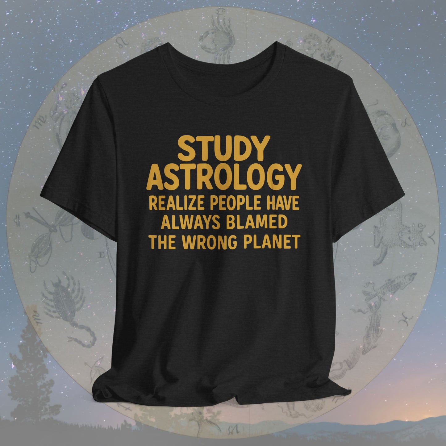 Study Astrology Wrong Planet T-Shirt