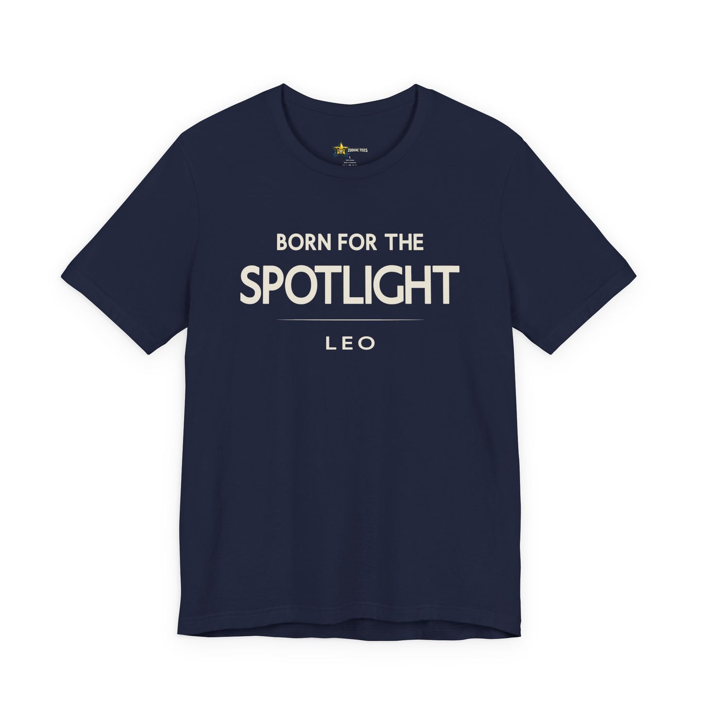Leo Born for the Spotlight T-Shirt