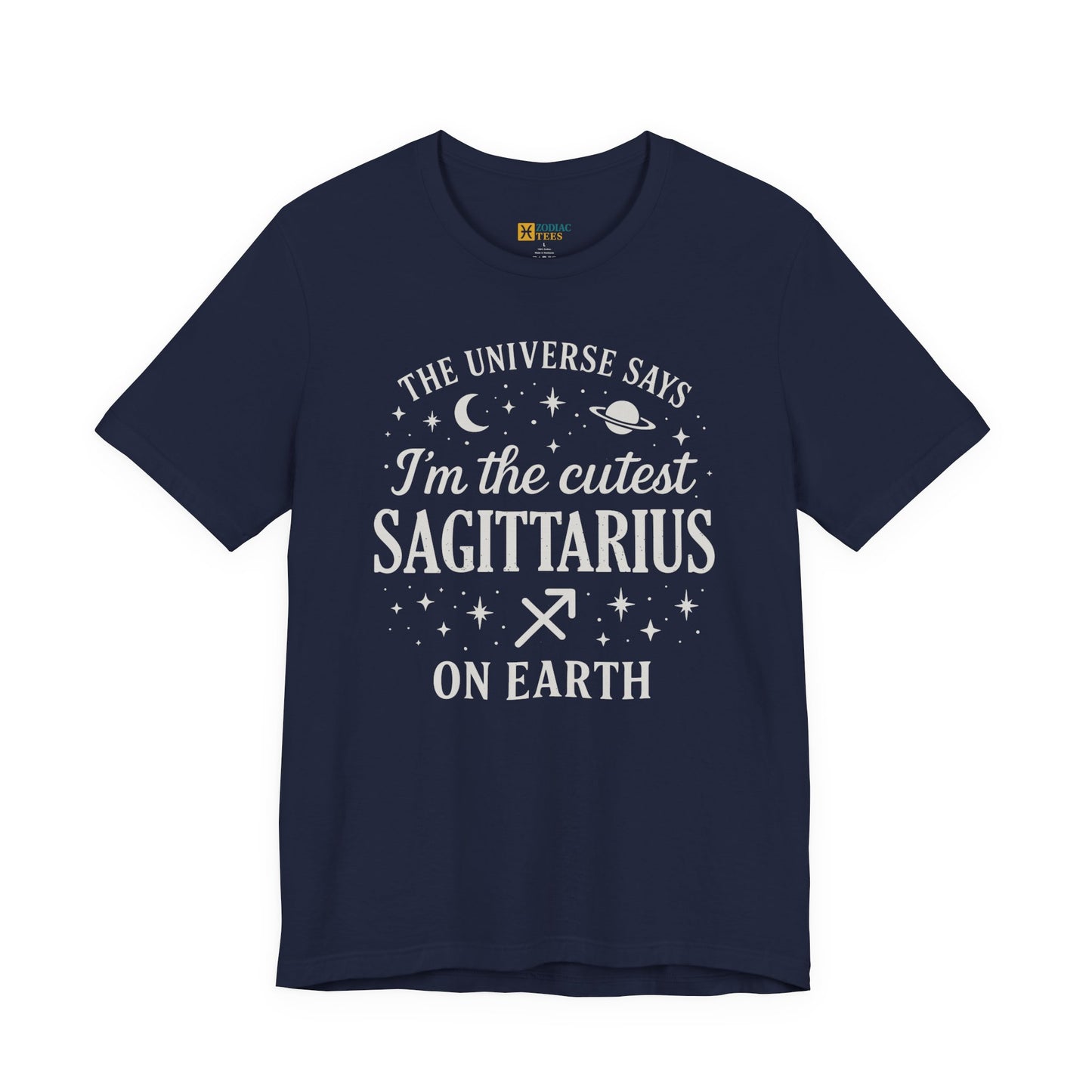 Cutest Sagittarius on Earth T-Shirt – Funny Zodiac Astrology Gift Tee