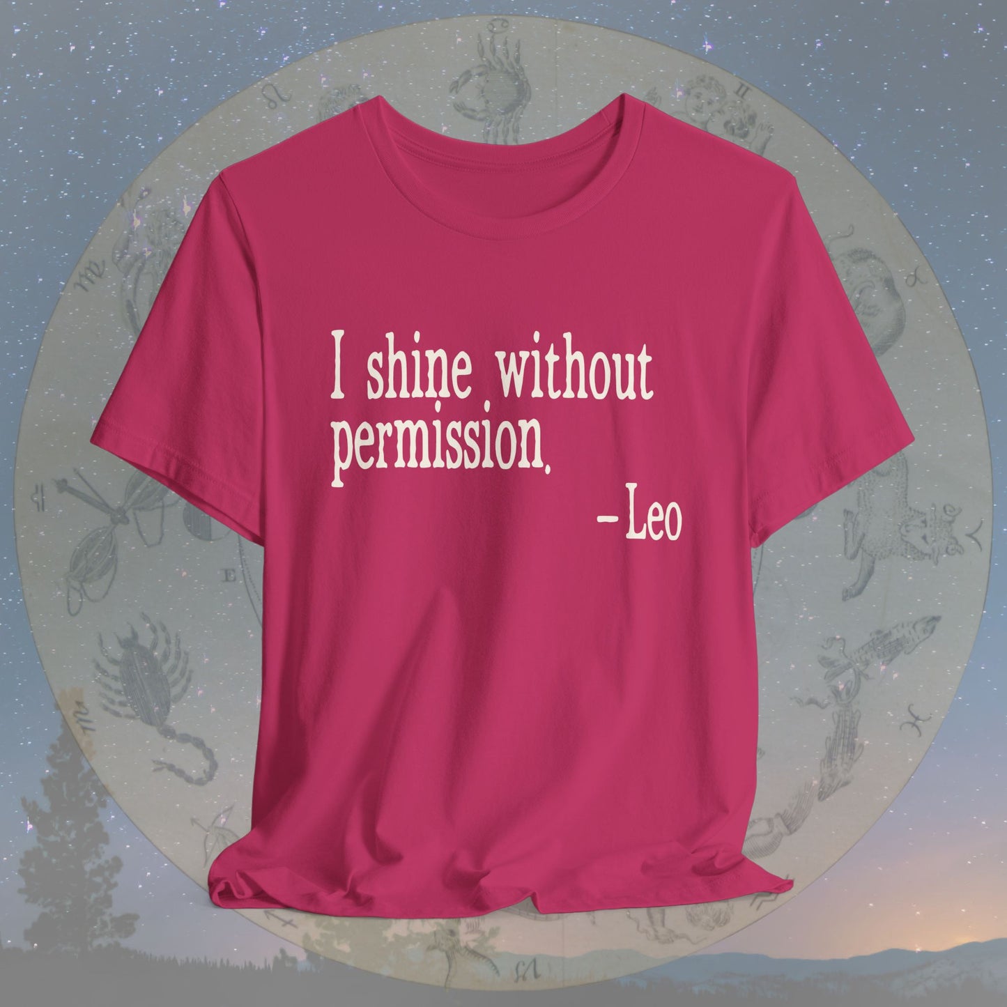 Leo Unapologetic Shine T-Shirt